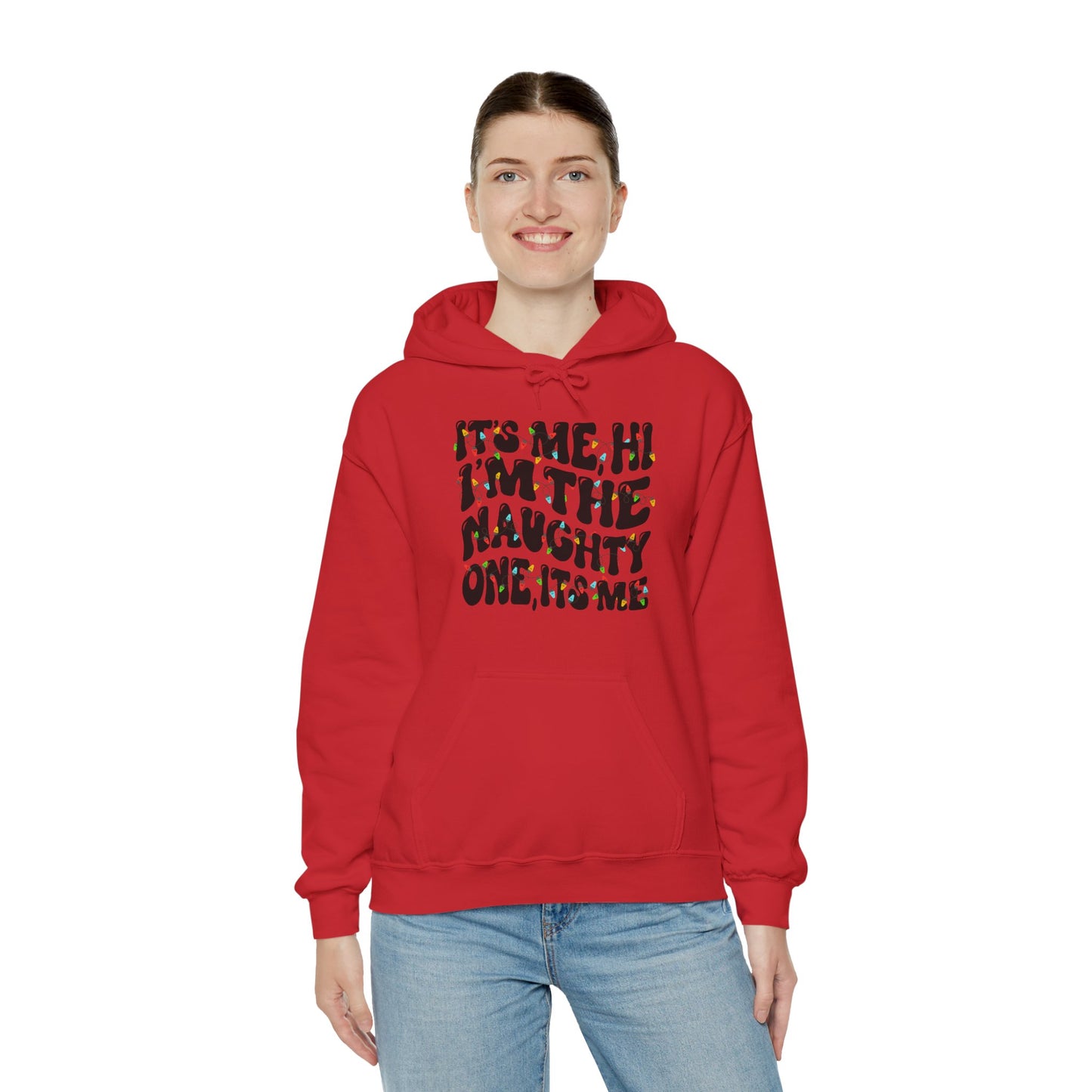 It's me, Hi, I'm the Naughty One Christmas Unisex Hoodie - Holiday Fun Cozy Sweatshirt - size X-5X