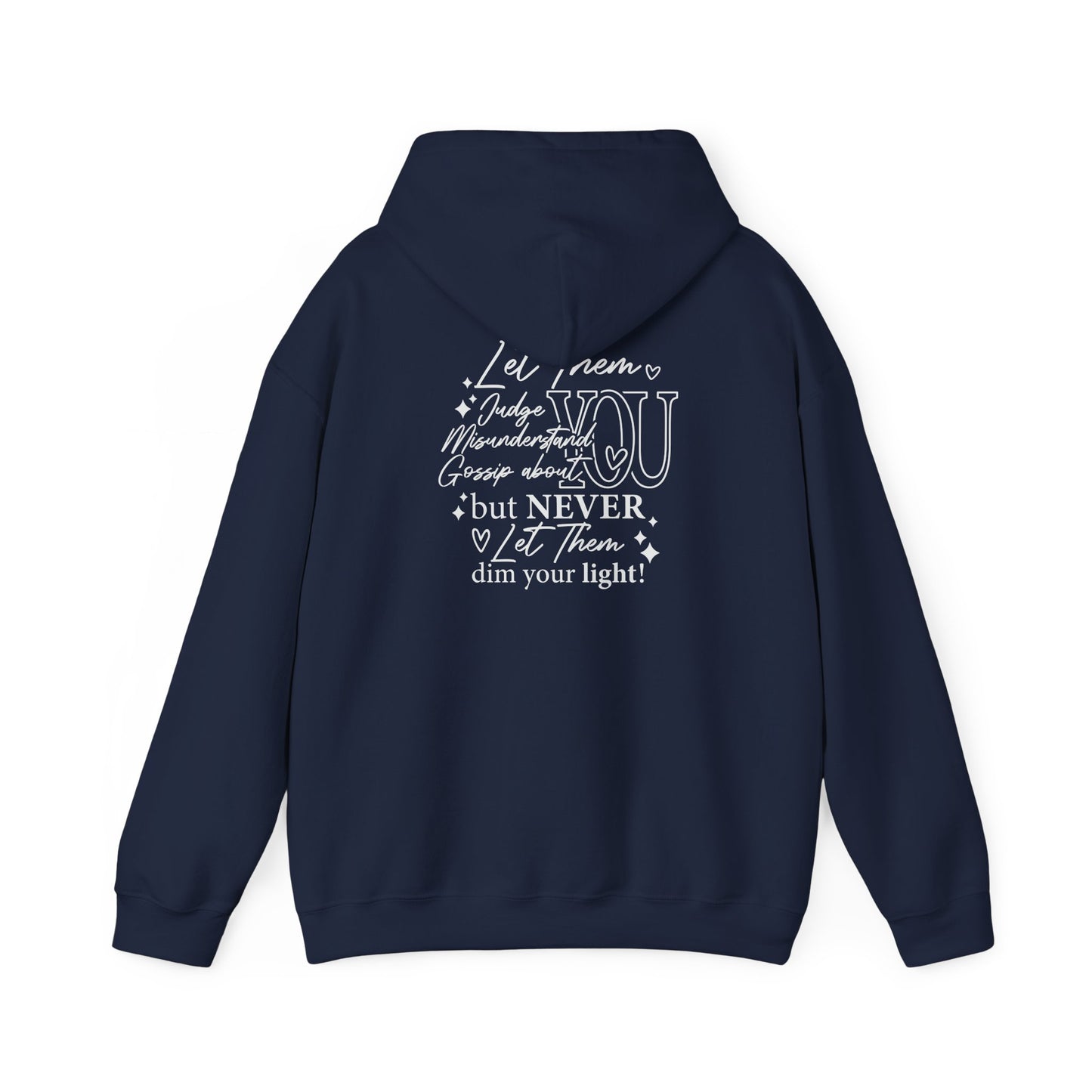 Let Them Unisex Hoodie Sweatshirt - Warm & Cozy Inspirational Design - sizes S - 5X