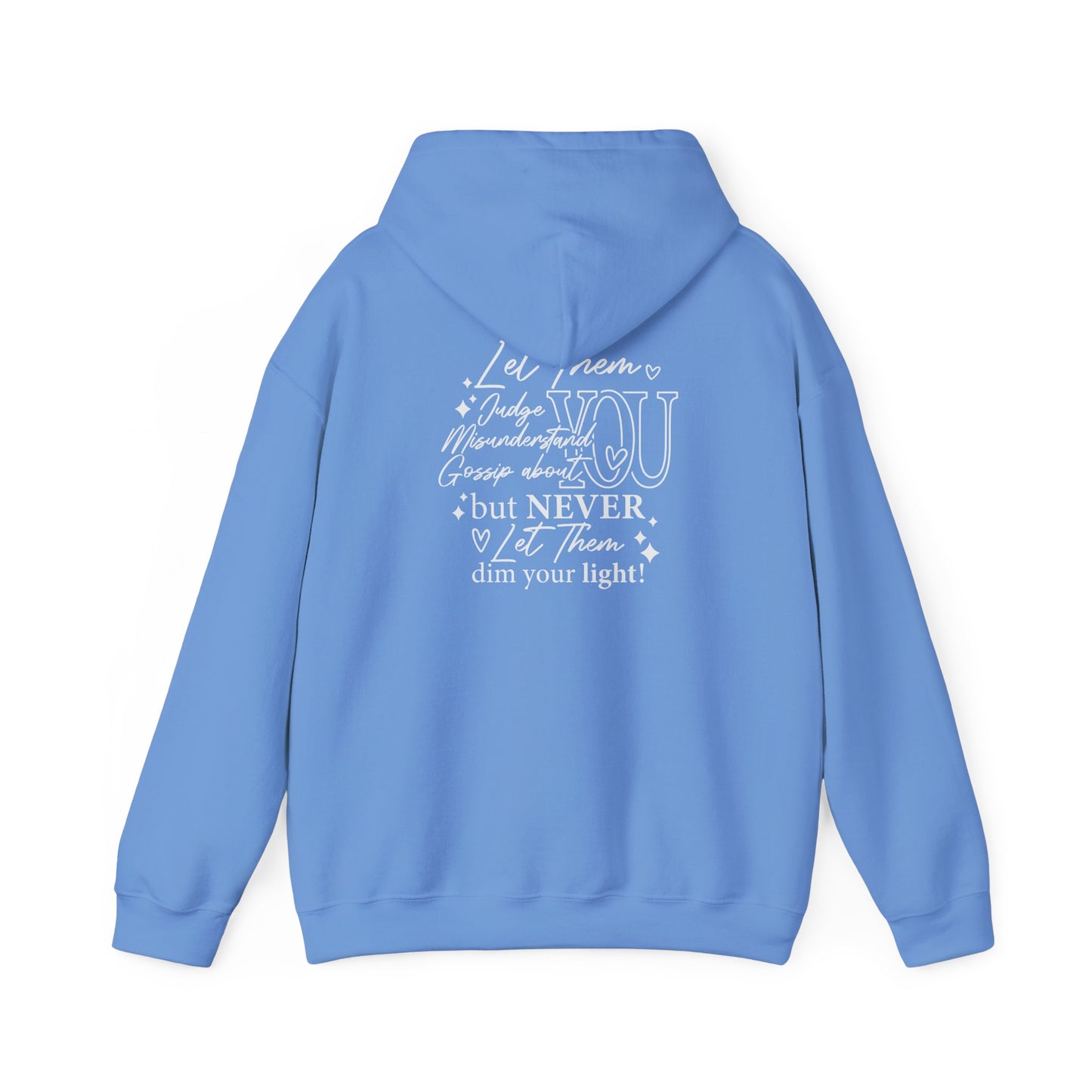 Let Them Unisex Hoodie Sweatshirt - Warm & Cozy Inspirational Design - sizes S - 5X