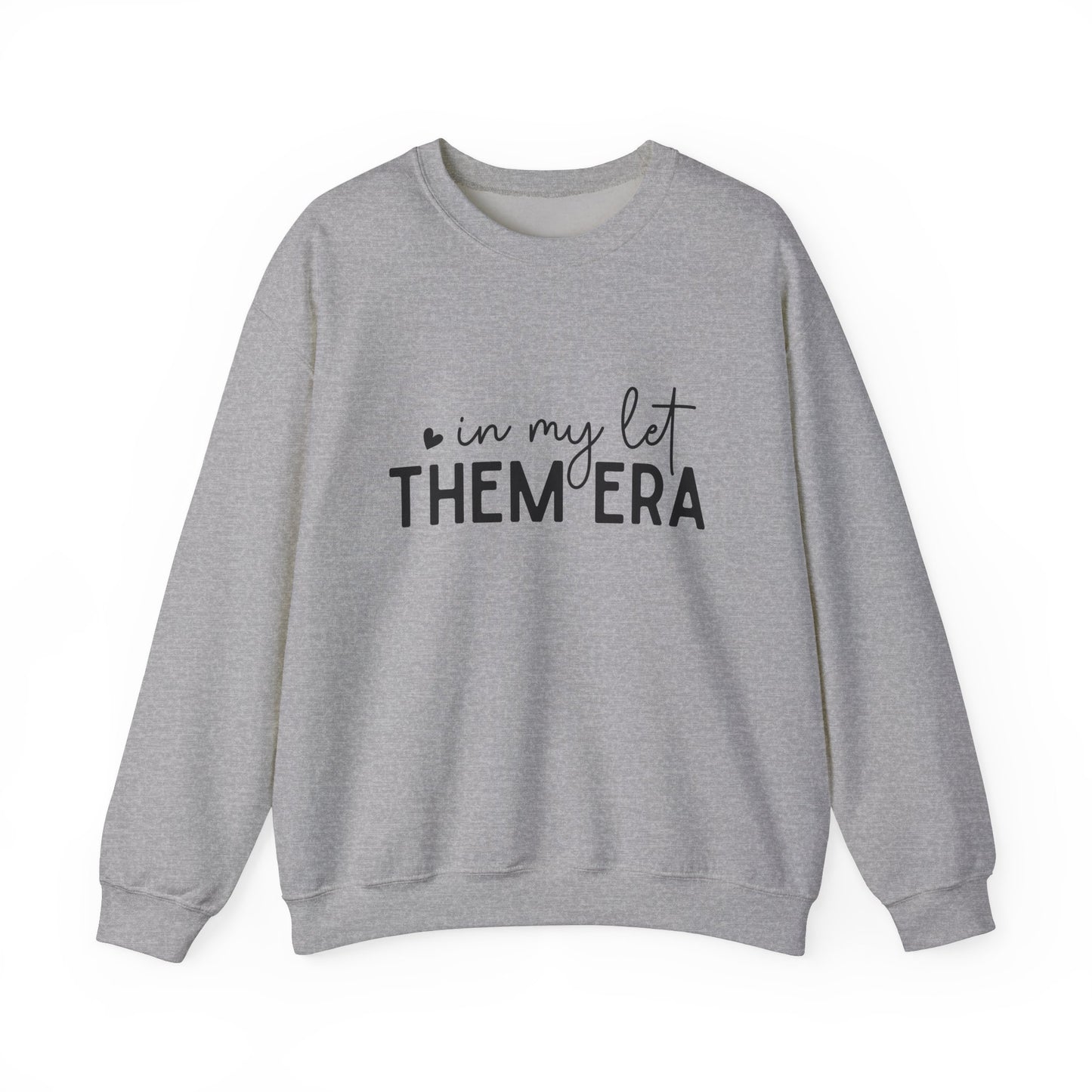 Cozy Let Them Era Unisex Heavy Blend Crewneck Sweatshirt - sizes S - 5X