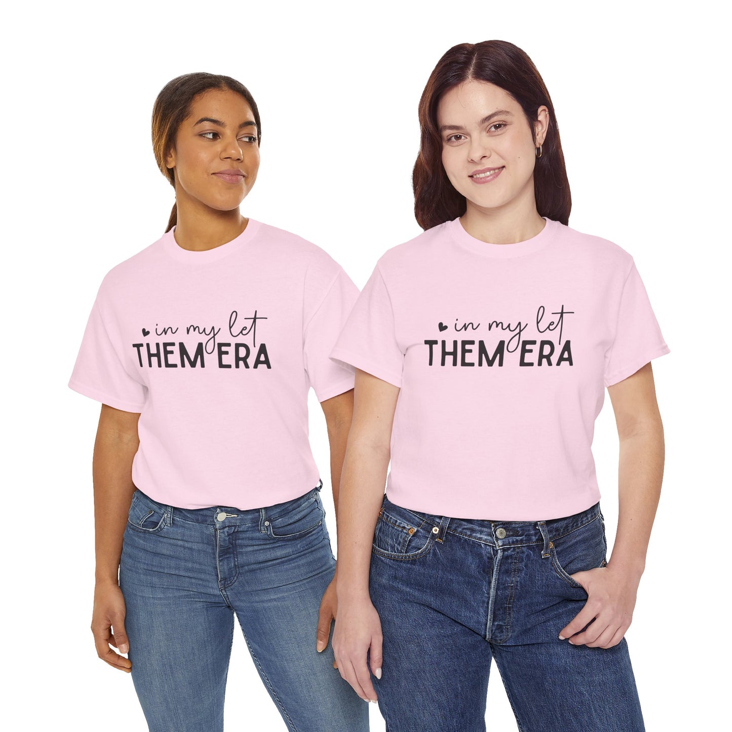 In My Let Them Era T-Shirt - sizes S - 5X