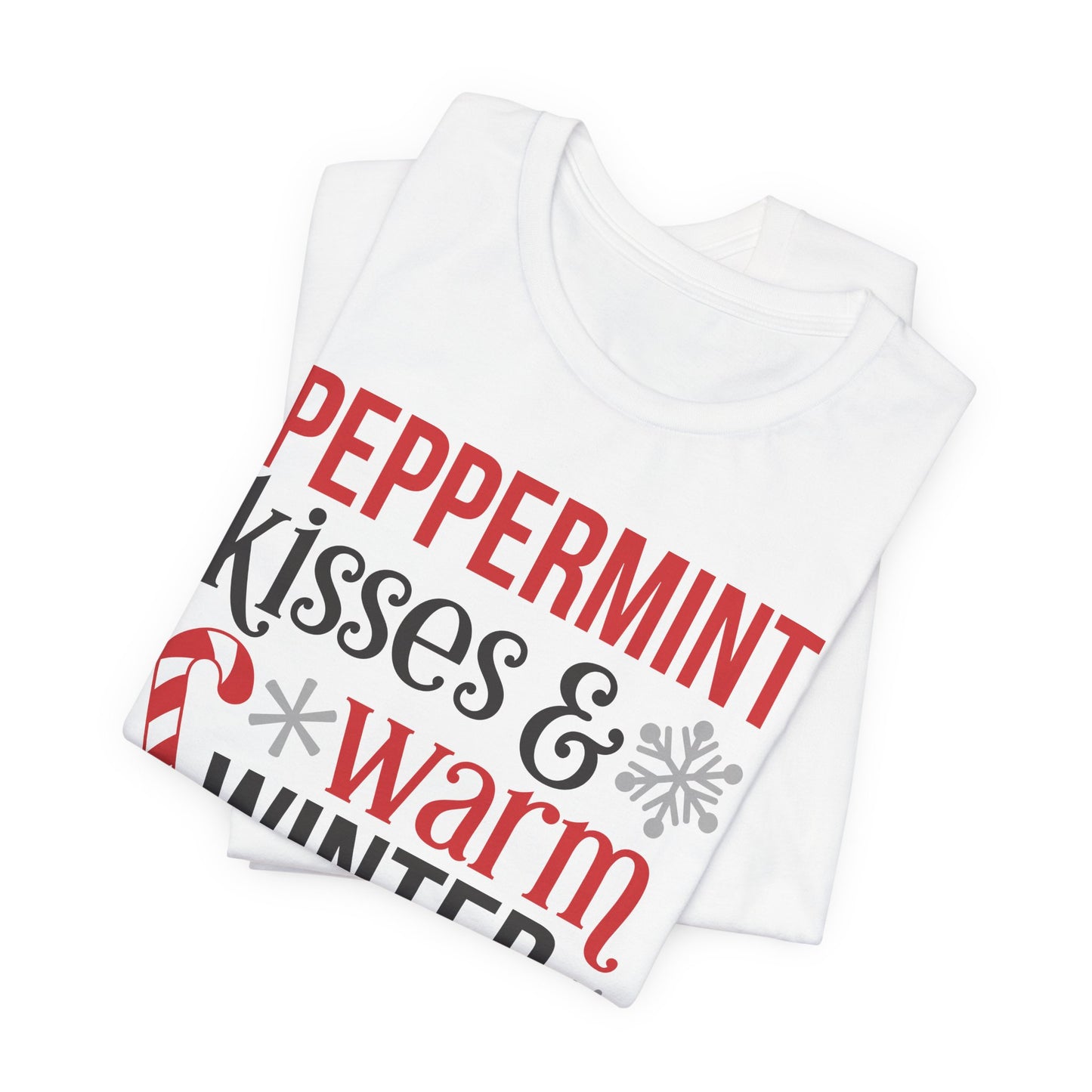 Peppermint Kisses and Warm Winter wishes Unisex Jersey Short Sleeve T-shirt - sizes S - 3X