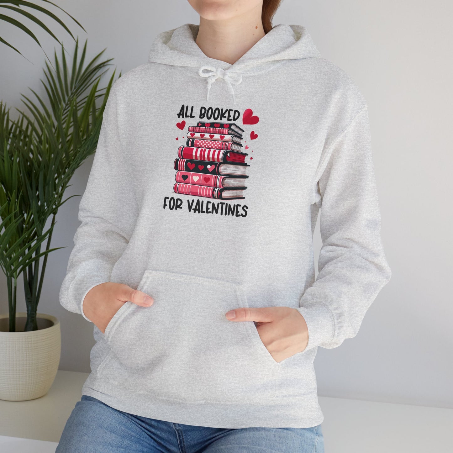 Valentine's Day All Booked Unisex Hooded Sweatshirt - sizes s - 5X