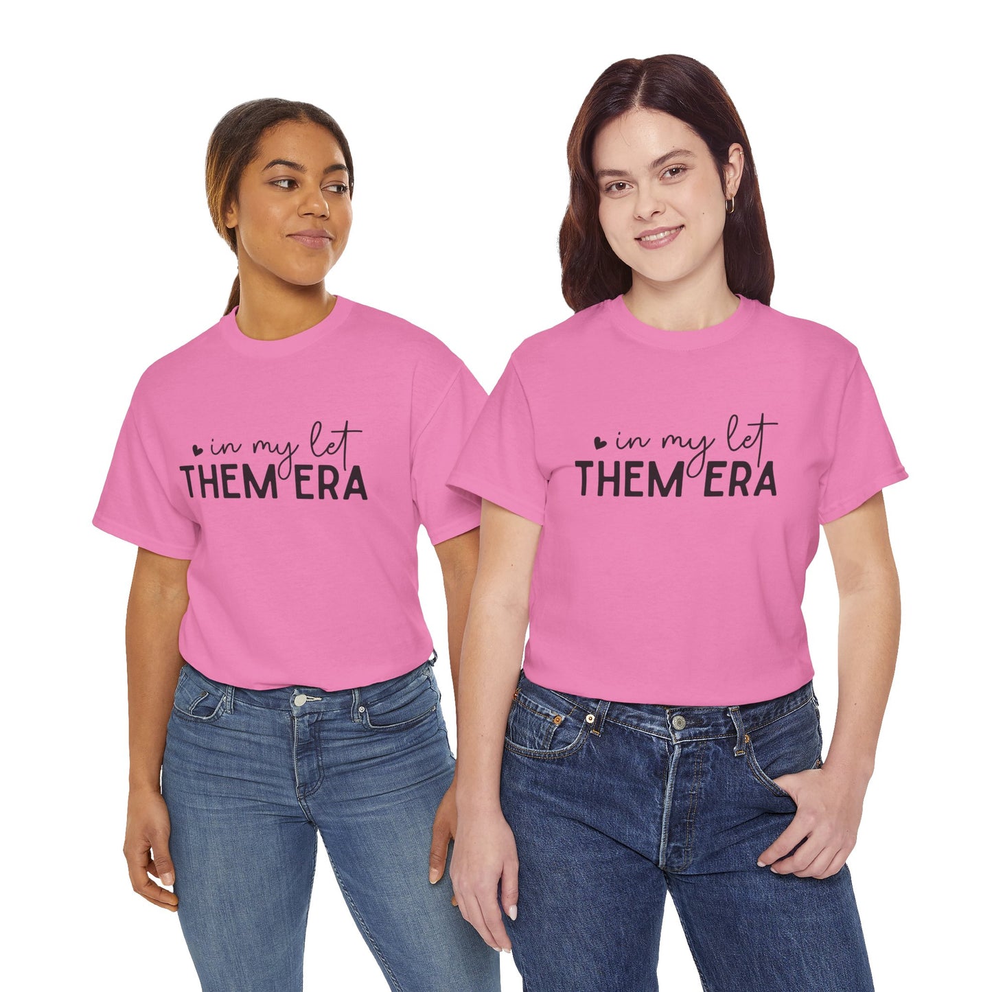 In My Let Them Era T-Shirt - sizes S - 5X