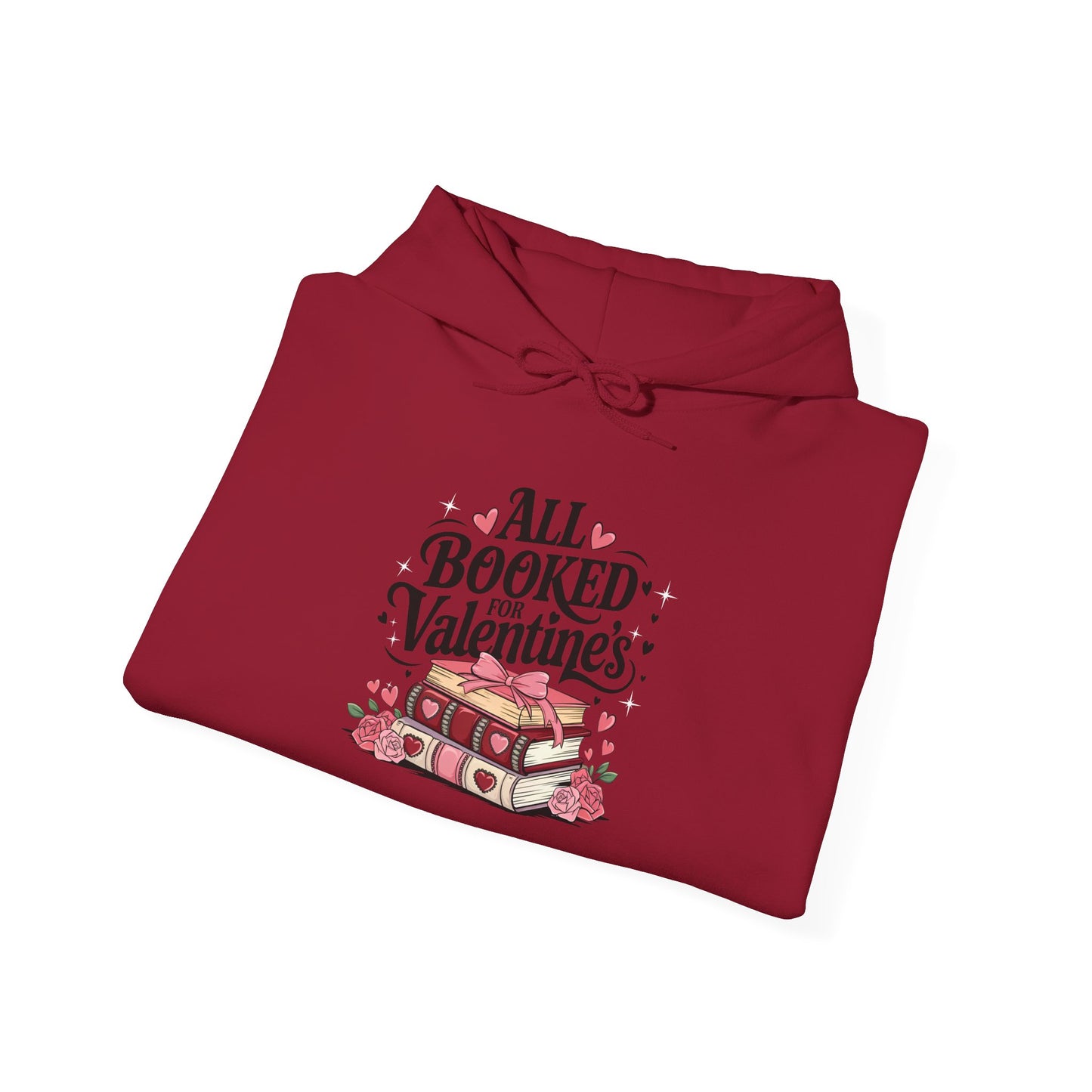 Valentine's Day All Booked Unisex Hooded Sweatshirt