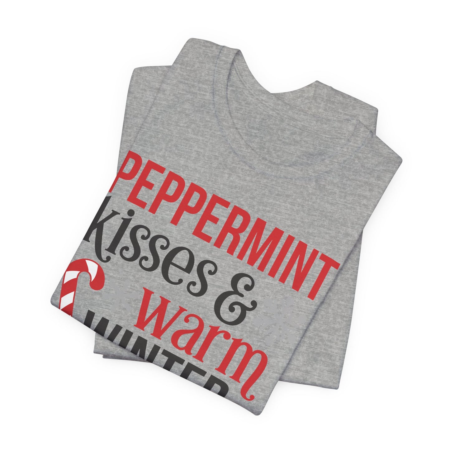 Peppermint Kisses and Warm Winter wishes Unisex Jersey Short Sleeve T-shirt - sizes S - 3X