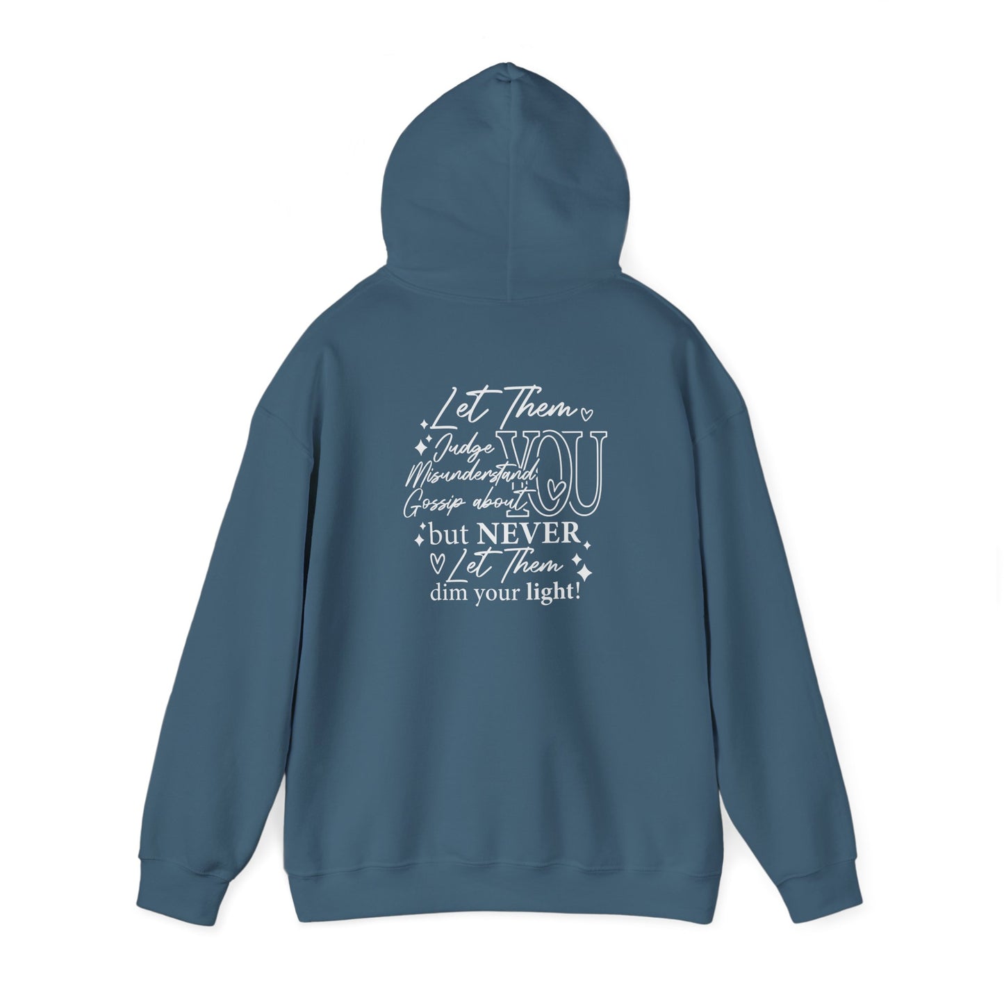 Let Them Unisex Hoodie Sweatshirt - Warm & Cozy Inspirational Design - sizes S - 5X