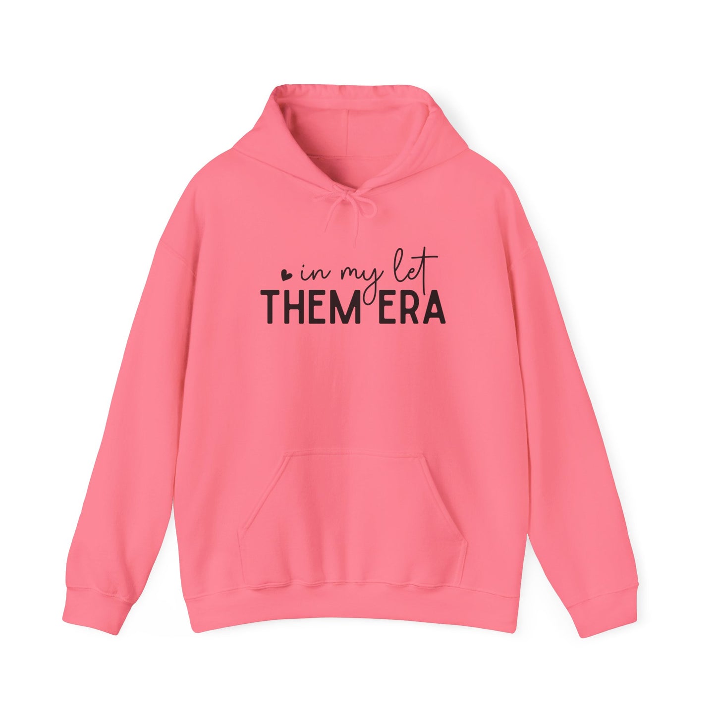 In My Let Them Era Unisex Heavy Blend Hooded Sweatshirt - sizes S - 5X