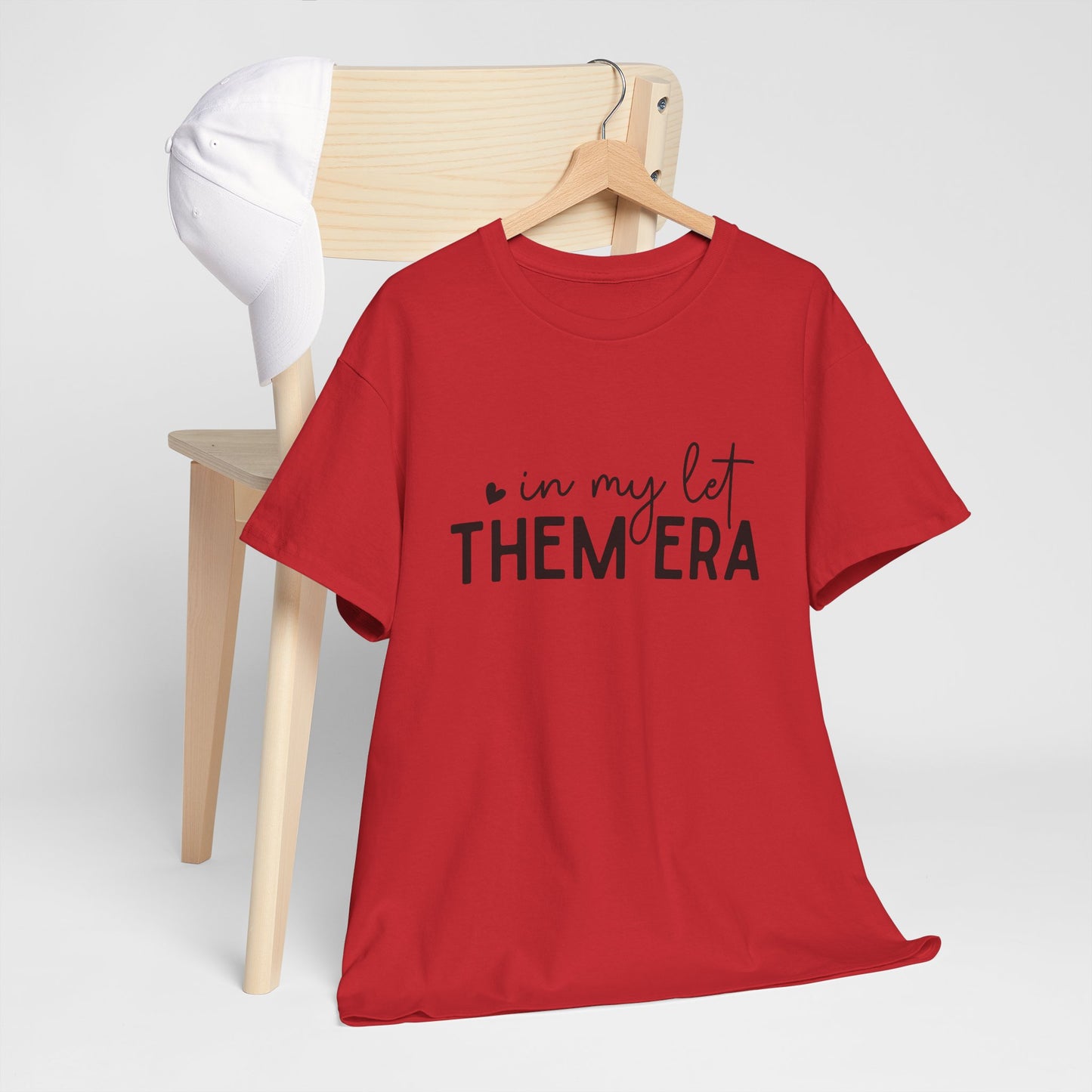 In My Let Them Era T-Shirt - sizes S - 5X