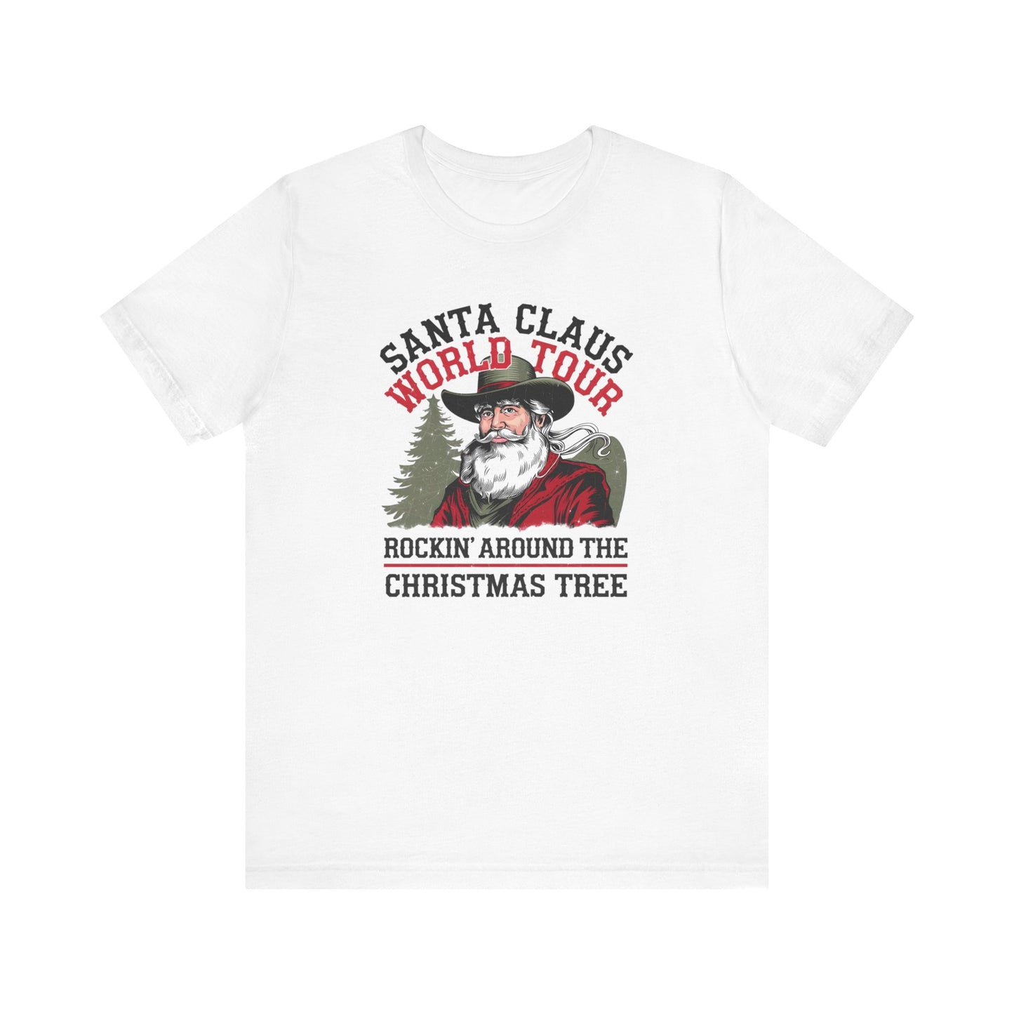 Santa Claus World tour Unisex Jersey Short Sleeve Tee - sizes S - 3X - Rocking around the Christmas Tree