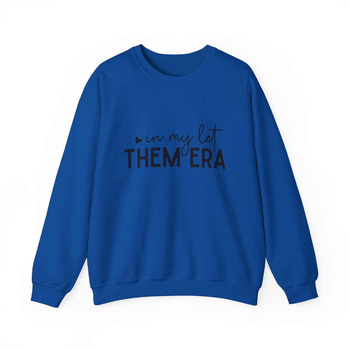 Cozy Let Them Era Unisex Heavy Blend Crewneck Sweatshirt - sizes S - 5X