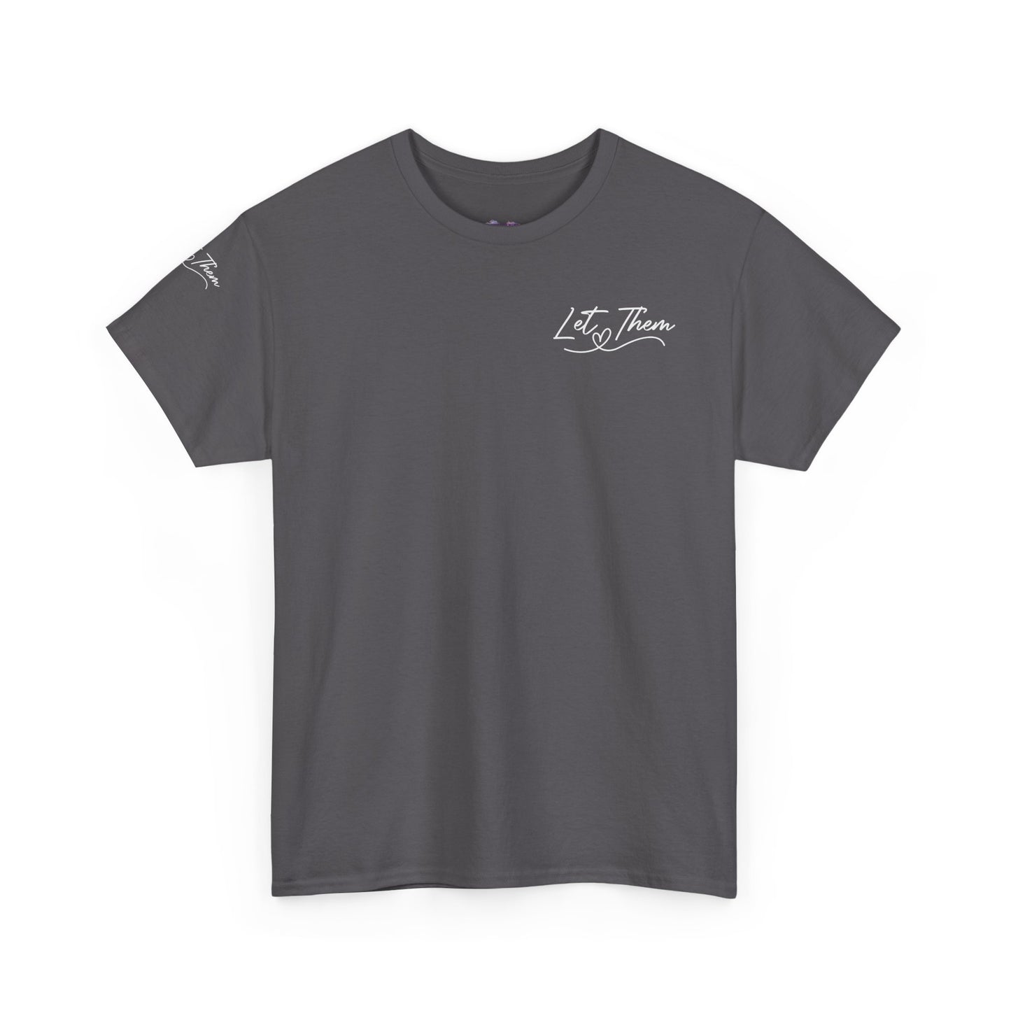 Let Them Unisex Heavy Cotton Tee