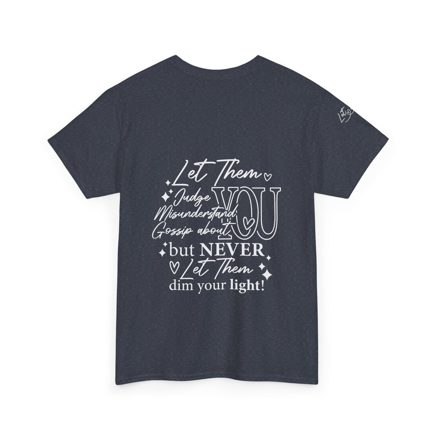 Let Them Unisex Heavy Cotton Tee