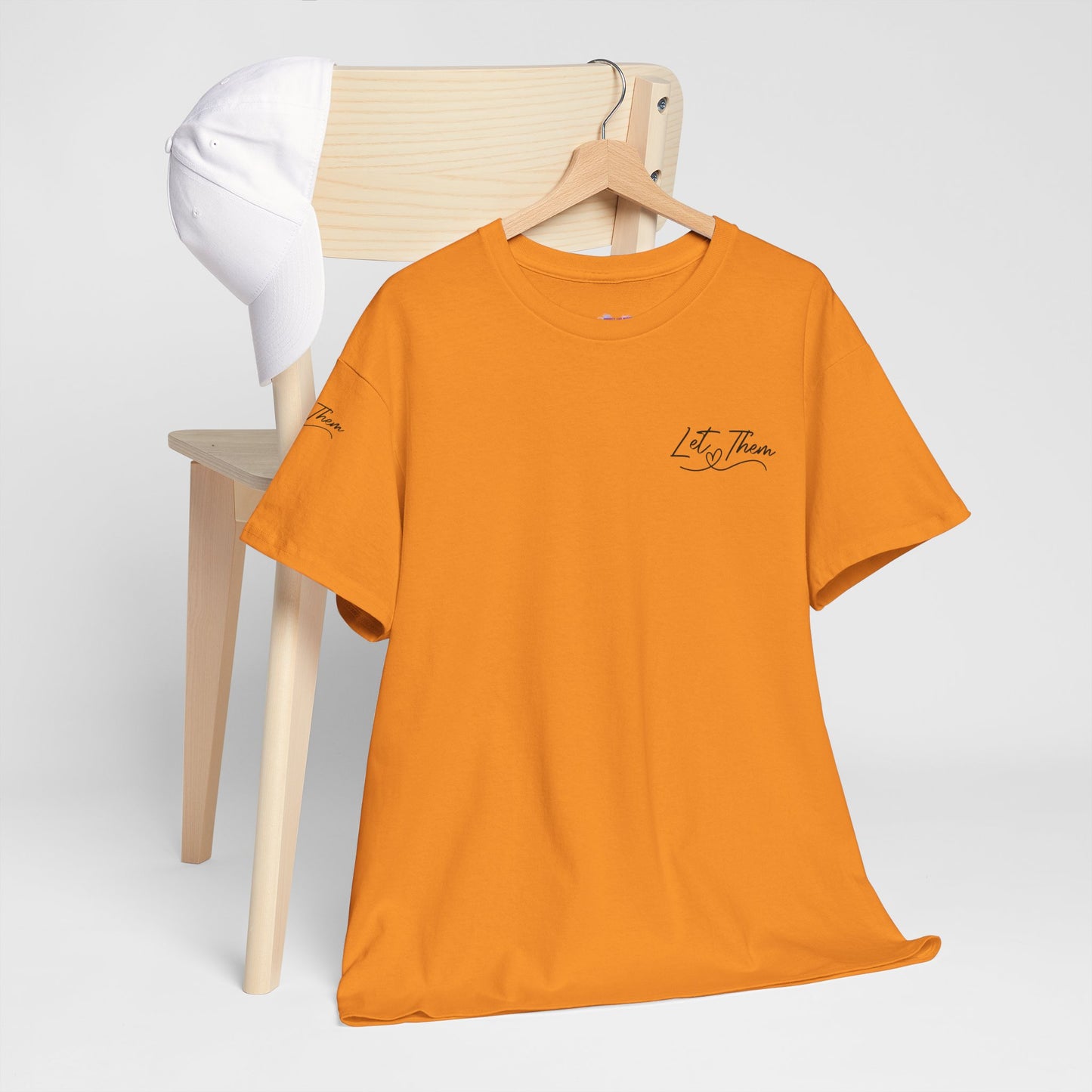 Let Them Unisex Tee - Cute Inspirational Front, Back, Right Arm Design