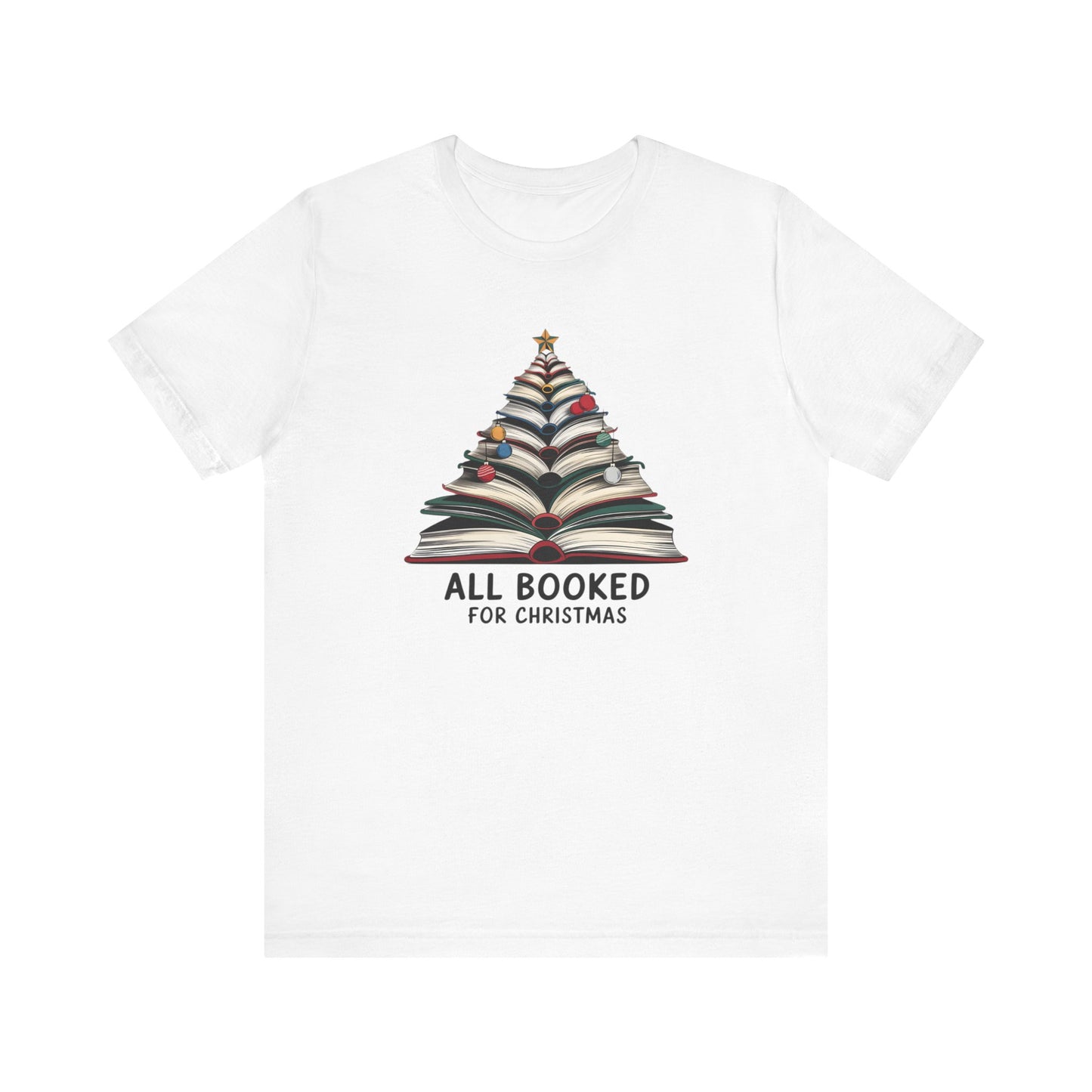 All Booked for Christmas Unisex Jersey Short Sleeve T-shirt - sizes S - 3X