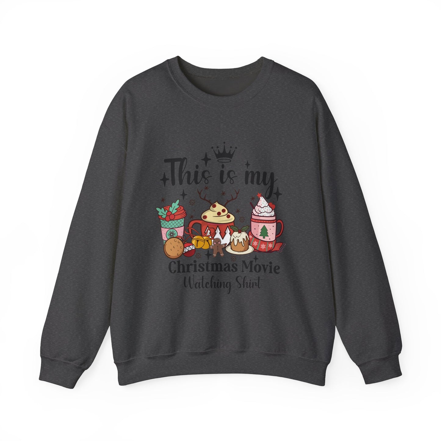 This is my Christmas movie watching shirt Unisex Heavy Blend™ Crewneck Sweatshirt - S - 5X sizes