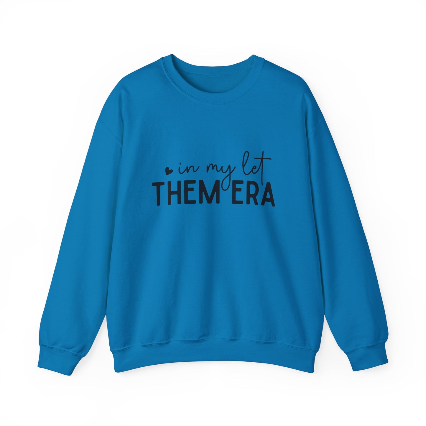 Cozy Let Them Era Unisex Heavy Blend Crewneck Sweatshirt - sizes S - 5X