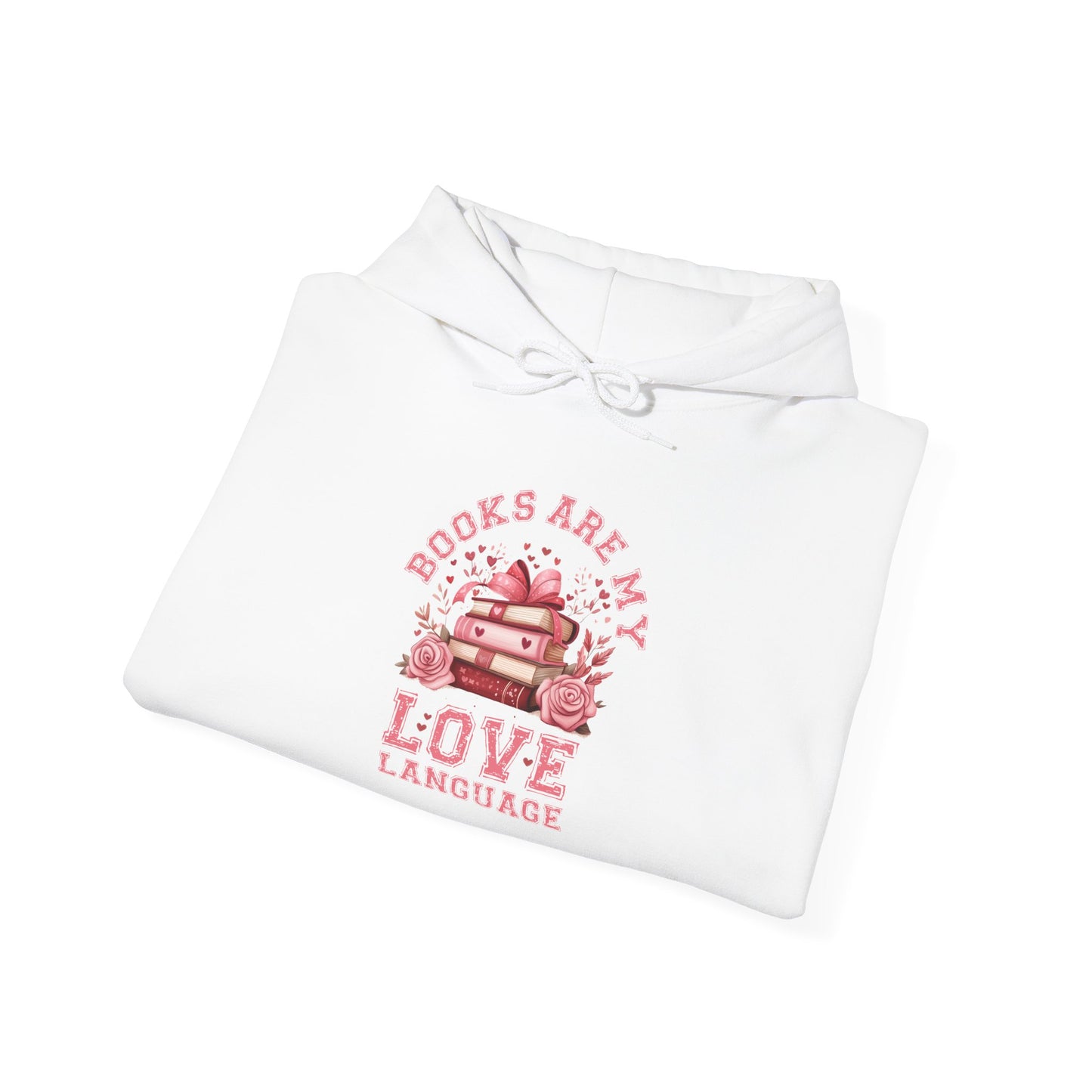 Books are My Love Language Hooded Sweatshirt - sizes S - 5X
