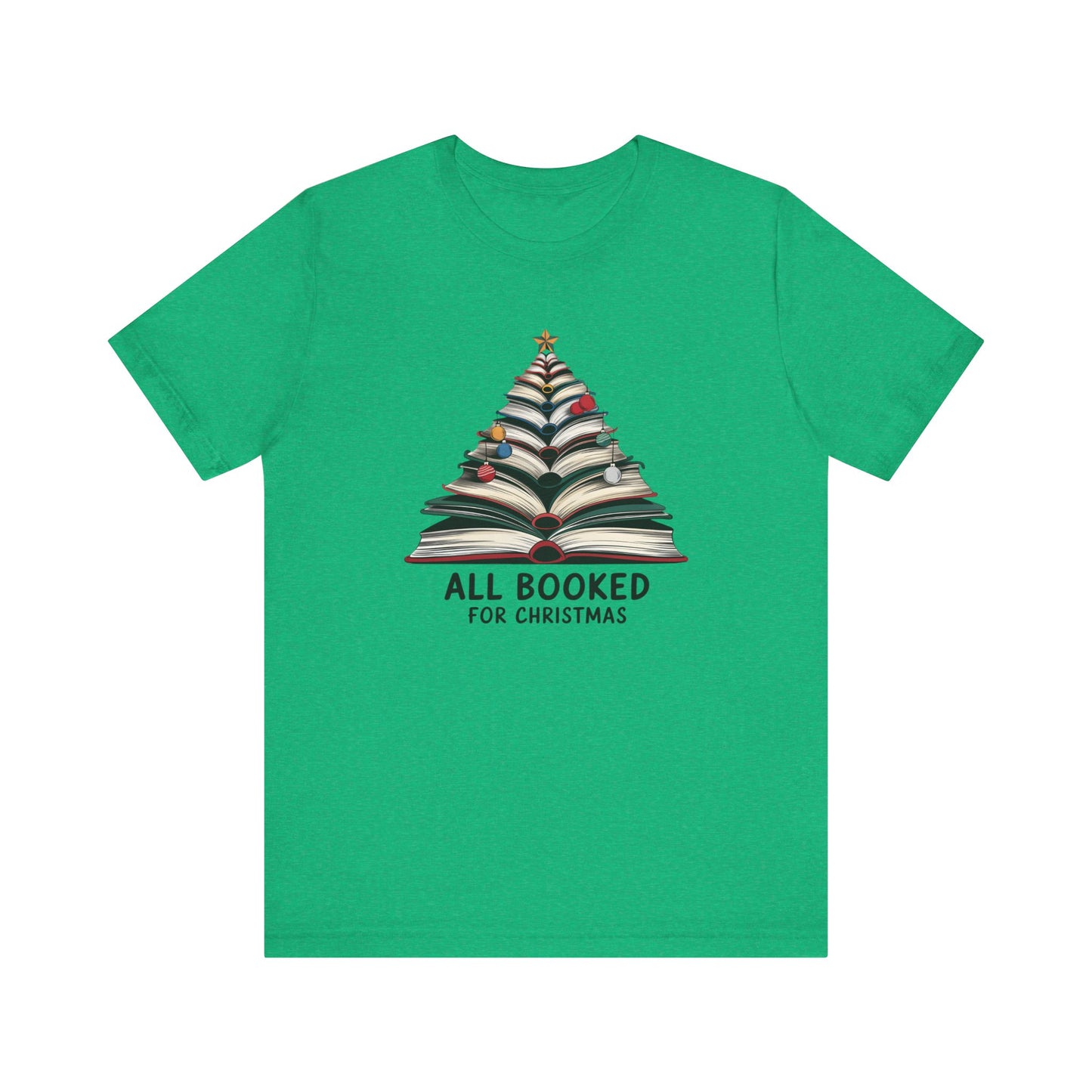 All Booked for Christmas Unisex Jersey Short Sleeve T-shirt - sizes S - 3X
