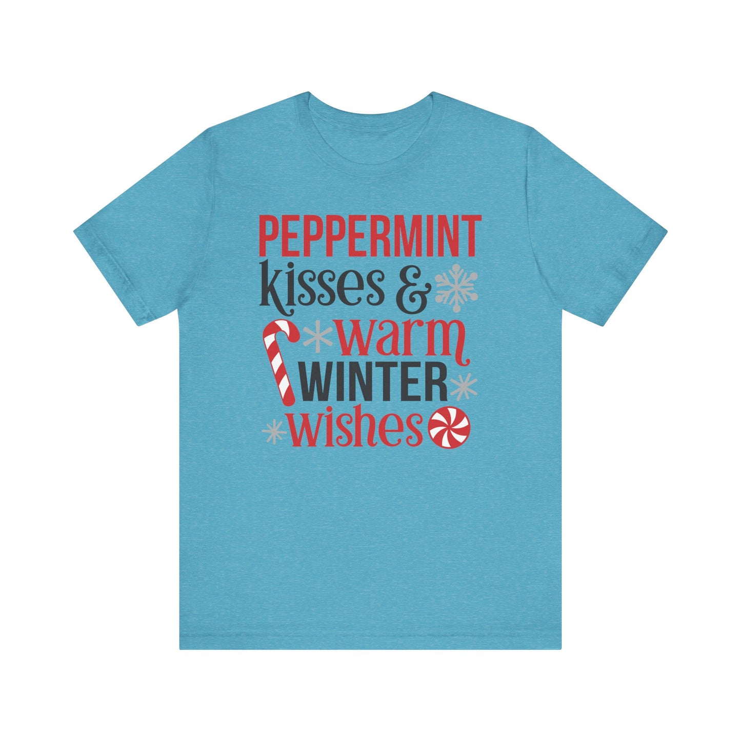 Peppermint Kisses and Warm Winter wishes Unisex Jersey Short Sleeve T-shirt - sizes S - 3X