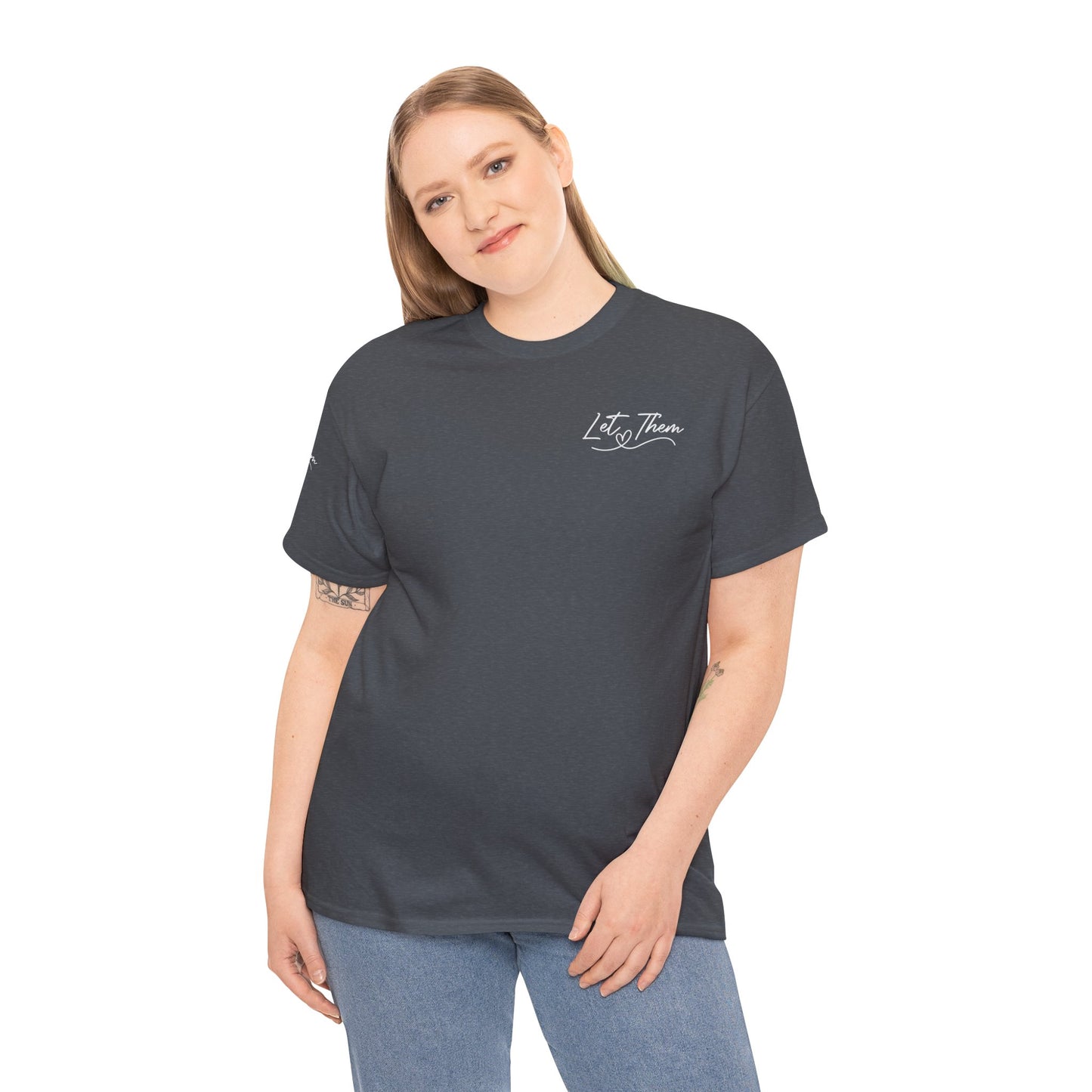 Let Them Unisex Heavy Cotton Tee