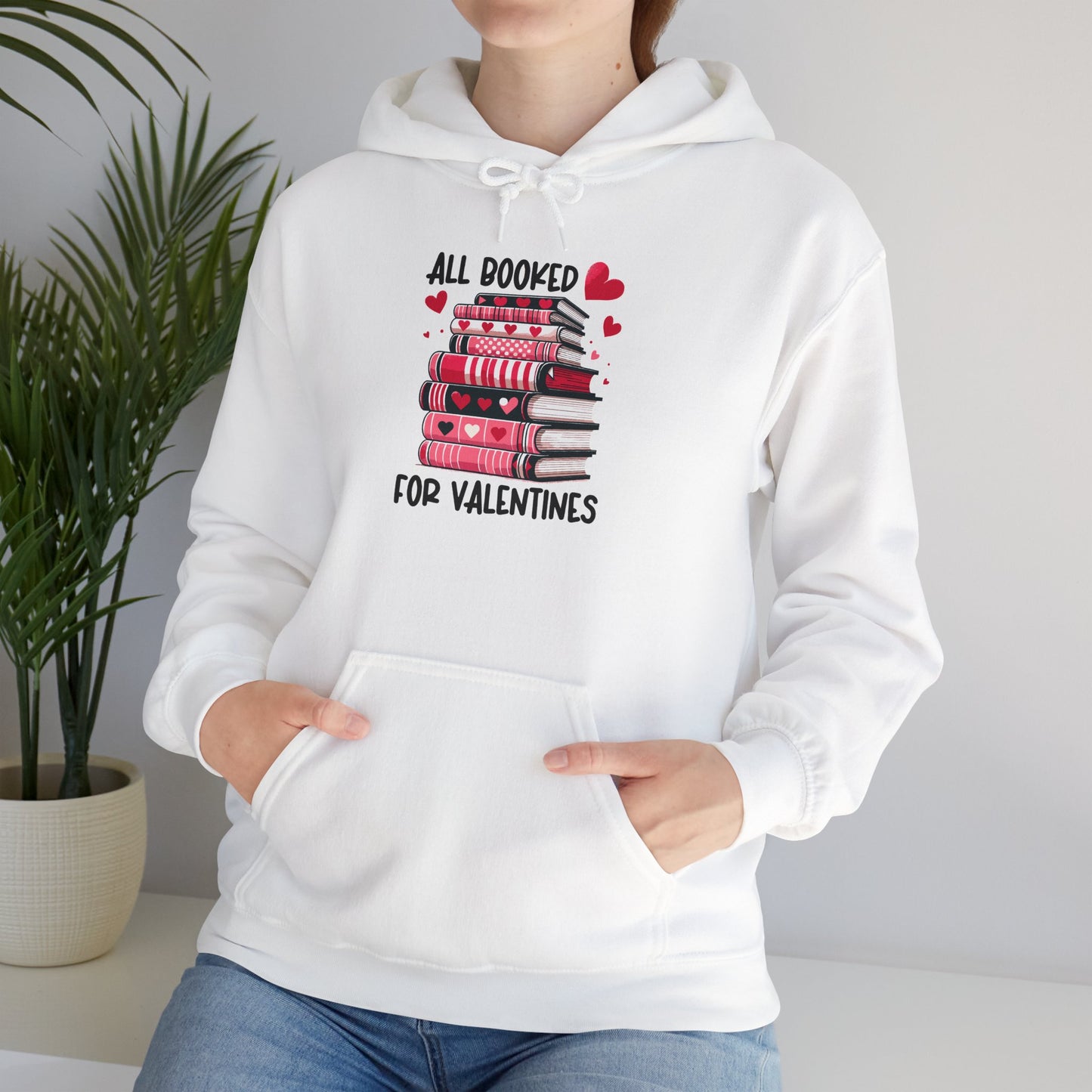 Valentine's Day All Booked Unisex Hooded Sweatshirt - sizes s - 5X