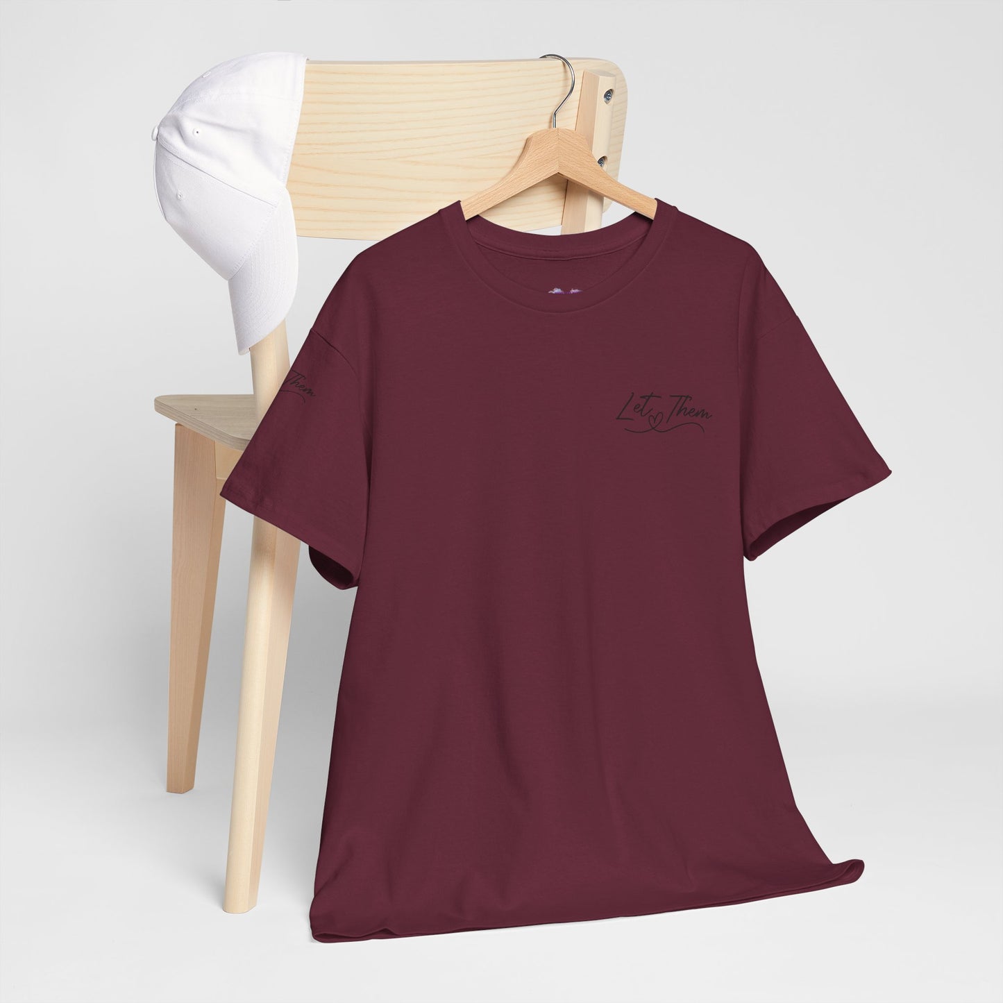 Let Them Unisex Tee - Cute Inspirational Front, Back, Right Arm Design
