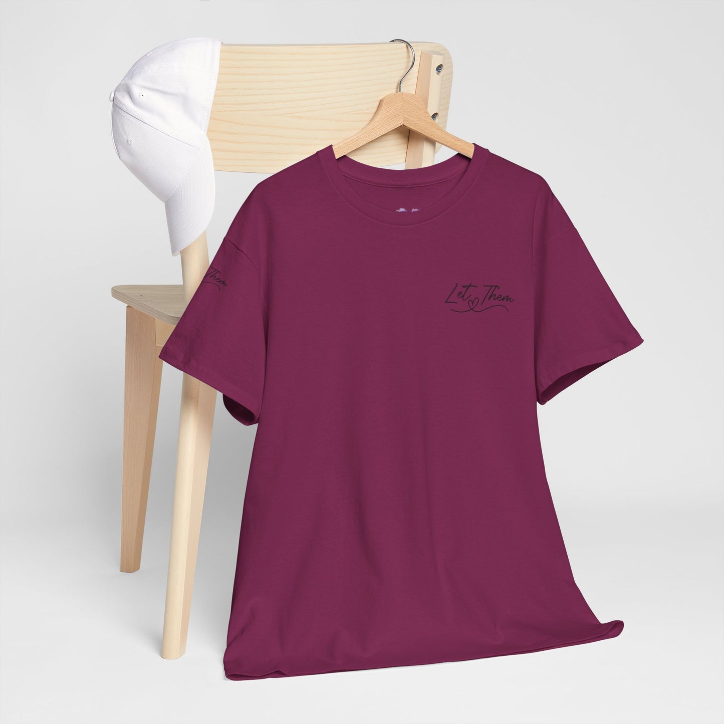 Let Them Unisex Tee - Cute Inspirational Front, Back, Right Arm Design