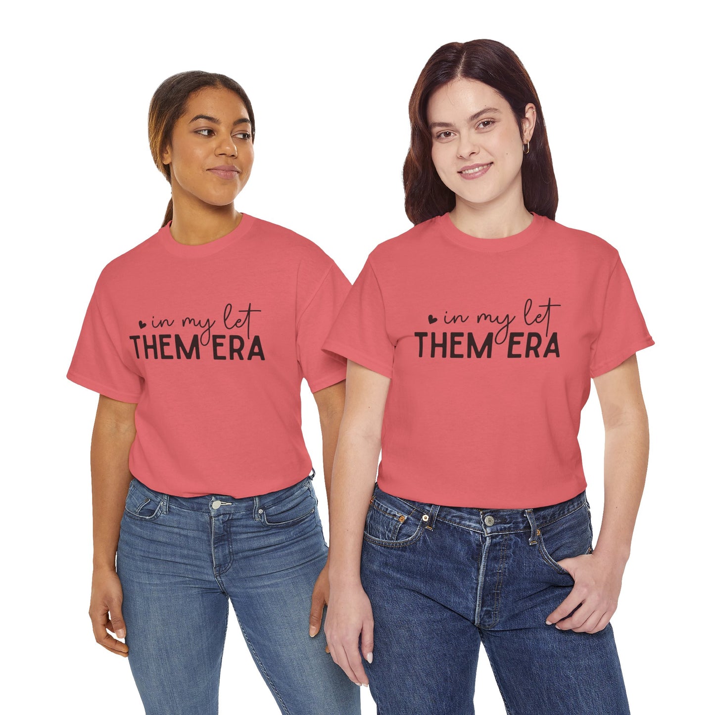 In My Let Them Era T-Shirt - sizes S - 5X