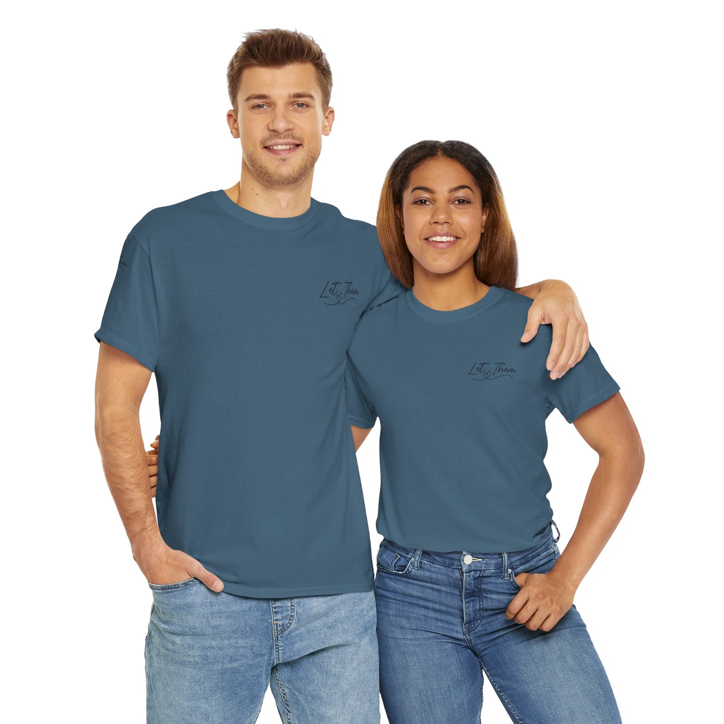Let Them Unisex Tee - Cute Inspirational Front, Back, Right Arm Design