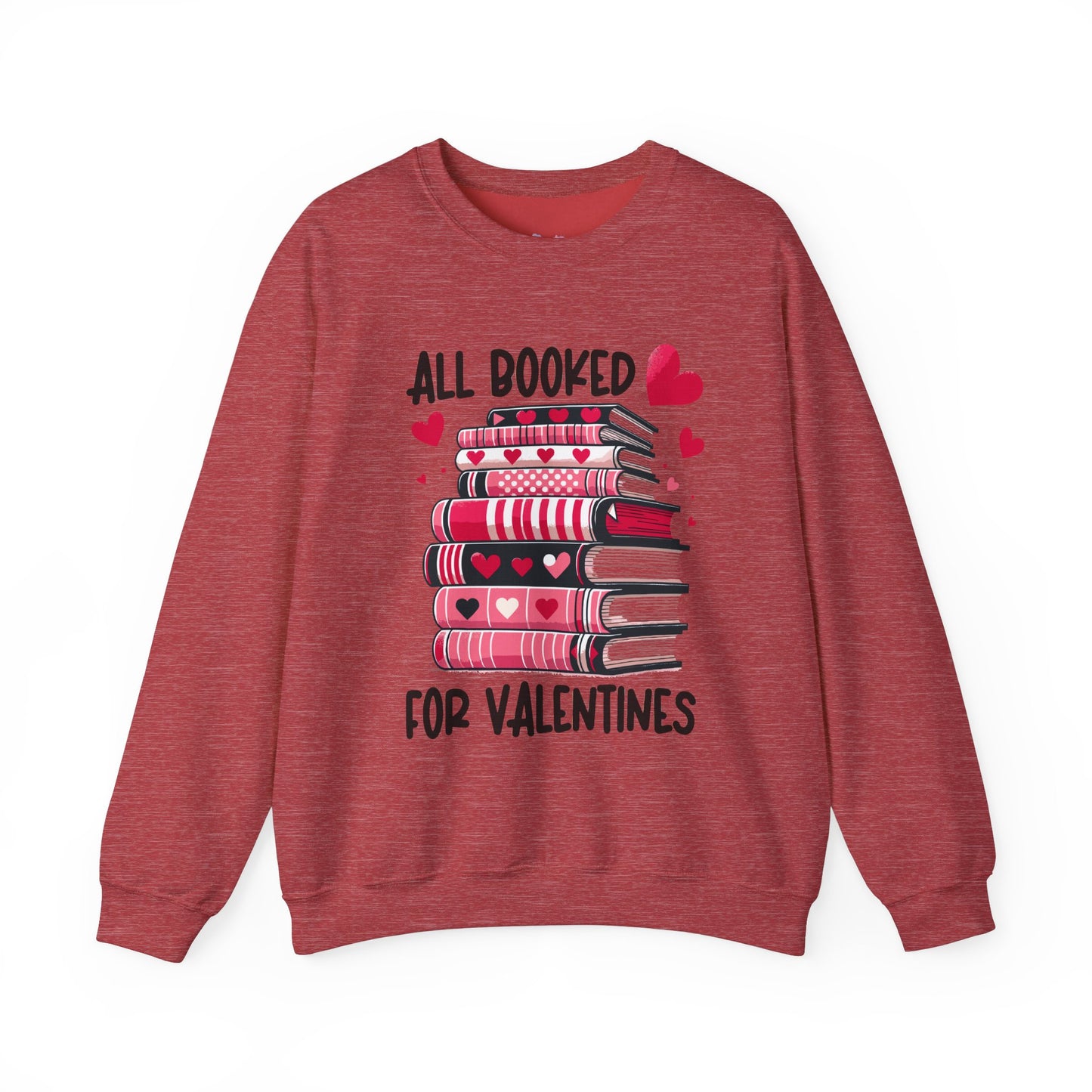 All Booked for Valentine's Day Unisex Heavy Blend Crewneck Sweatshirt
