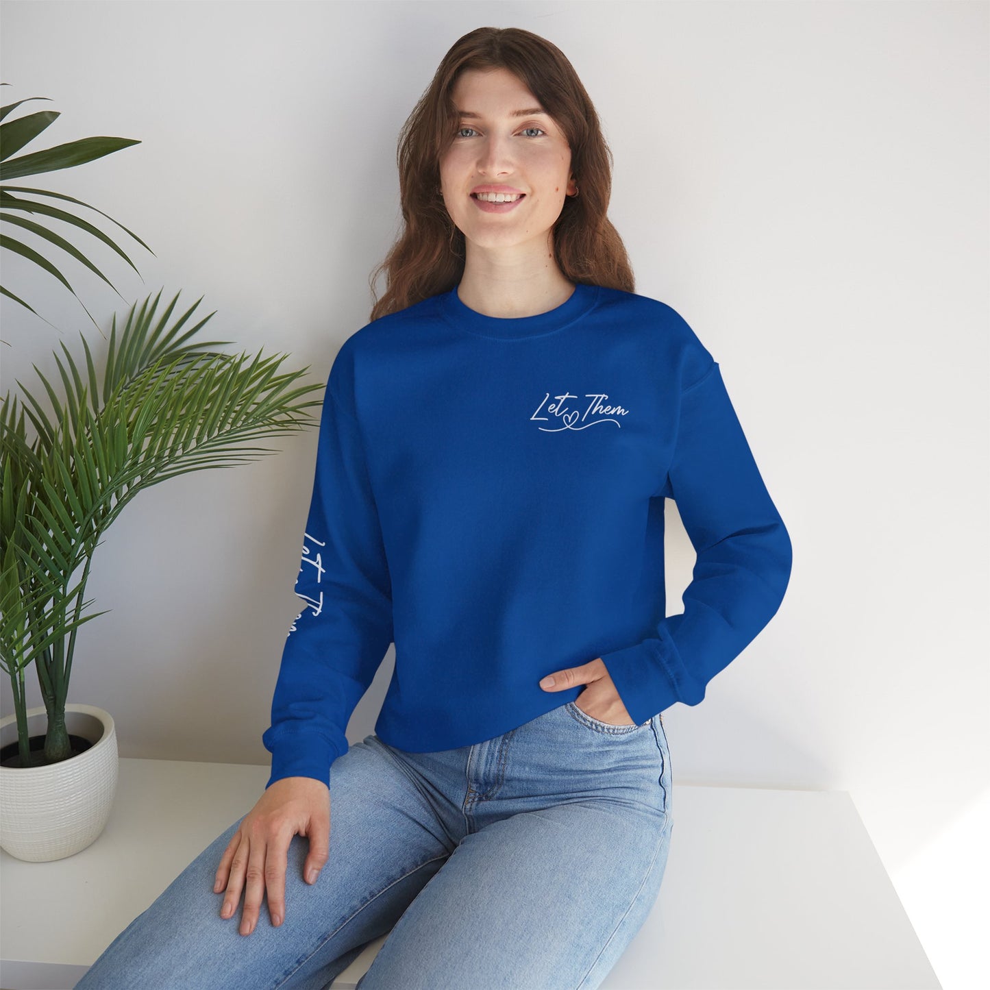 Let them Unisex Sweatshirt, Cozy Crewneck with Front, Back, Sleeve Designs, Warm & Comfy, Gift for All Occasions, Customizable Apparel