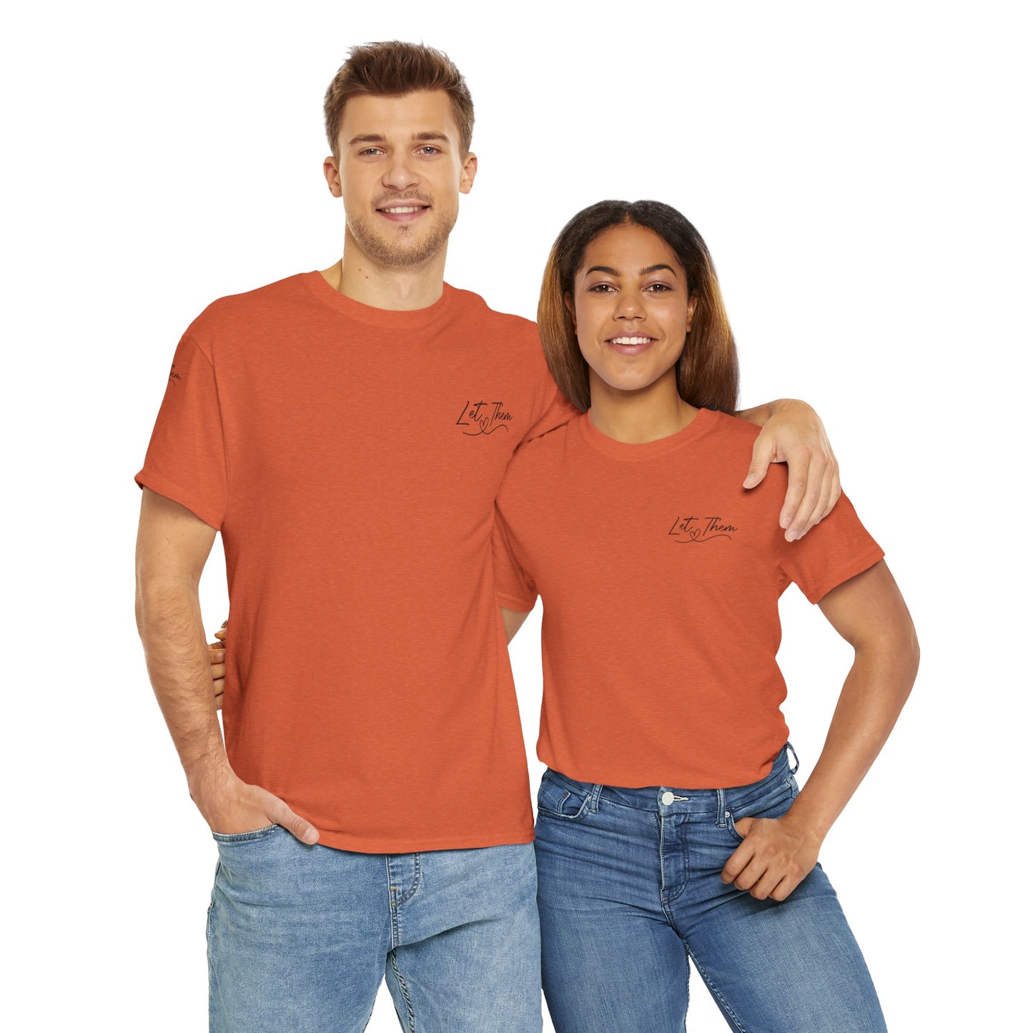 Let Them Unisex Tee - Cute Inspirational Front, Back, Right Arm Design
