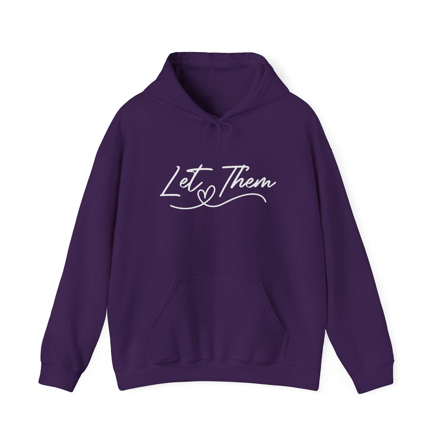 Let Them Unisex Hoodie Sweatshirt - Warm & Cozy Inspirational Design - sizes S - 5X