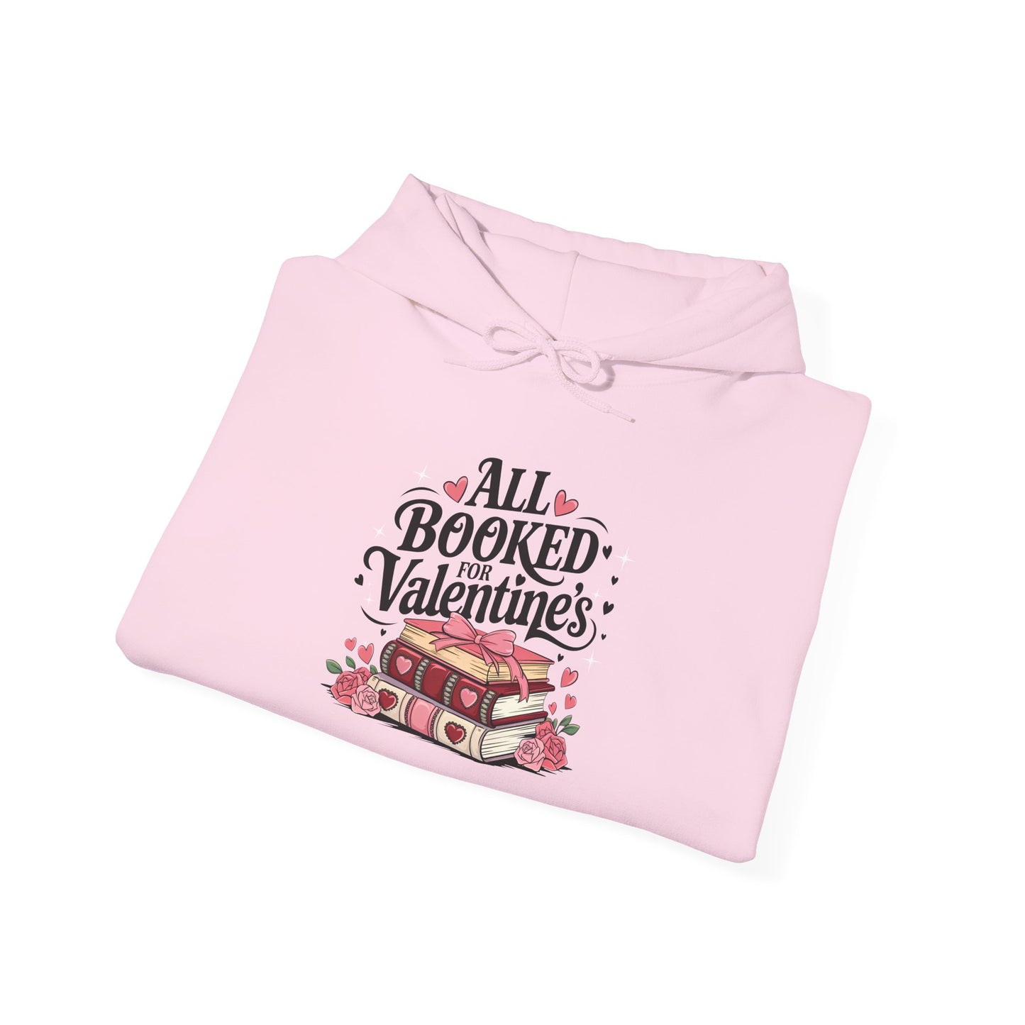 Valentine's Day All Booked Unisex Hooded Sweatshirt