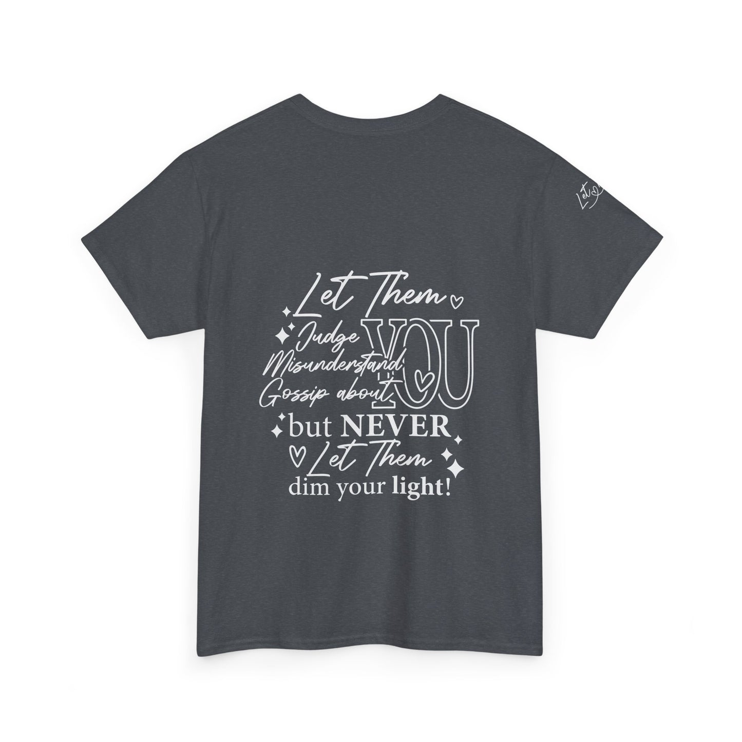 Let Them Unisex Heavy Cotton Tee