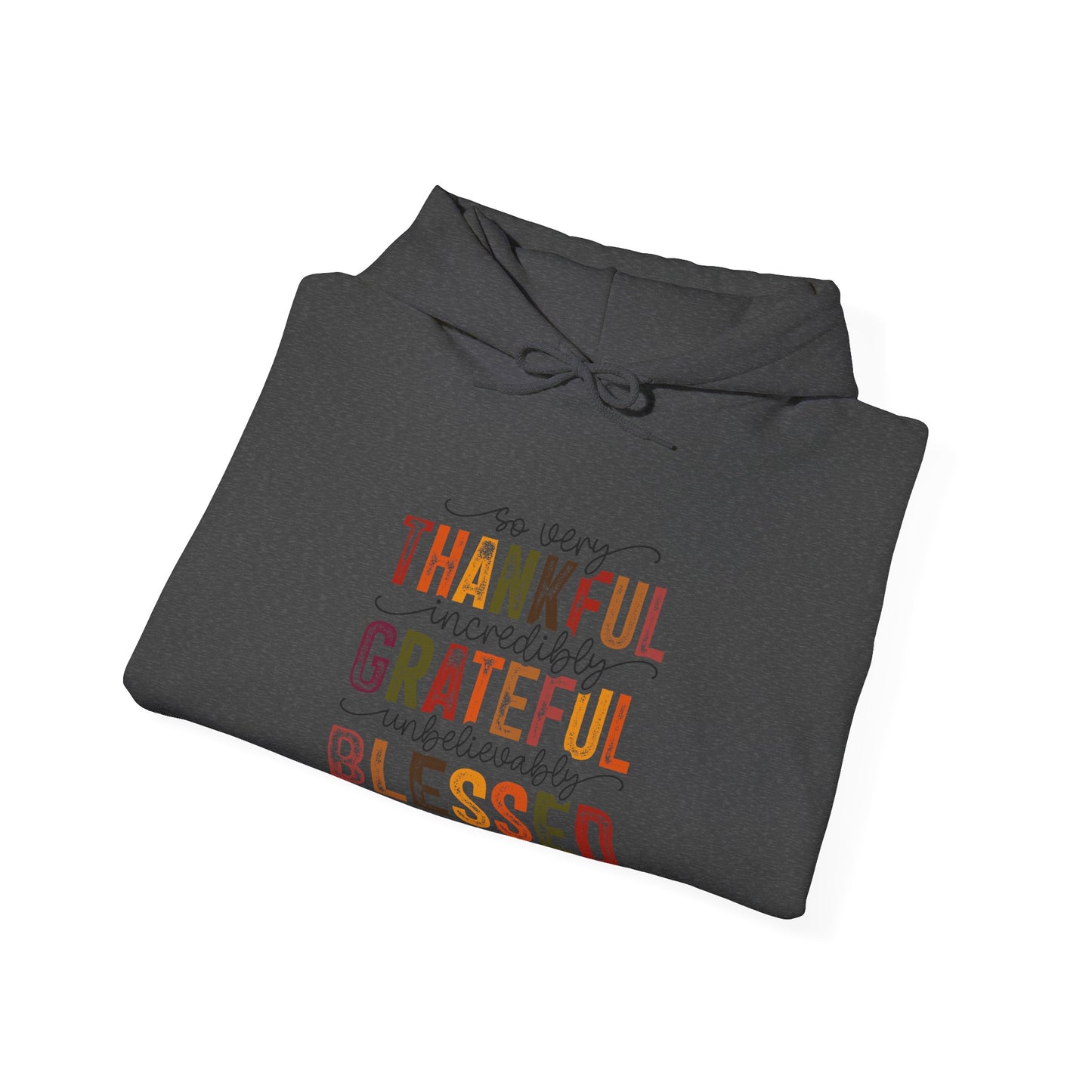 Thankful, Grateful, Blessed, Unisex Heavy Blend Hooded Sweatshirt