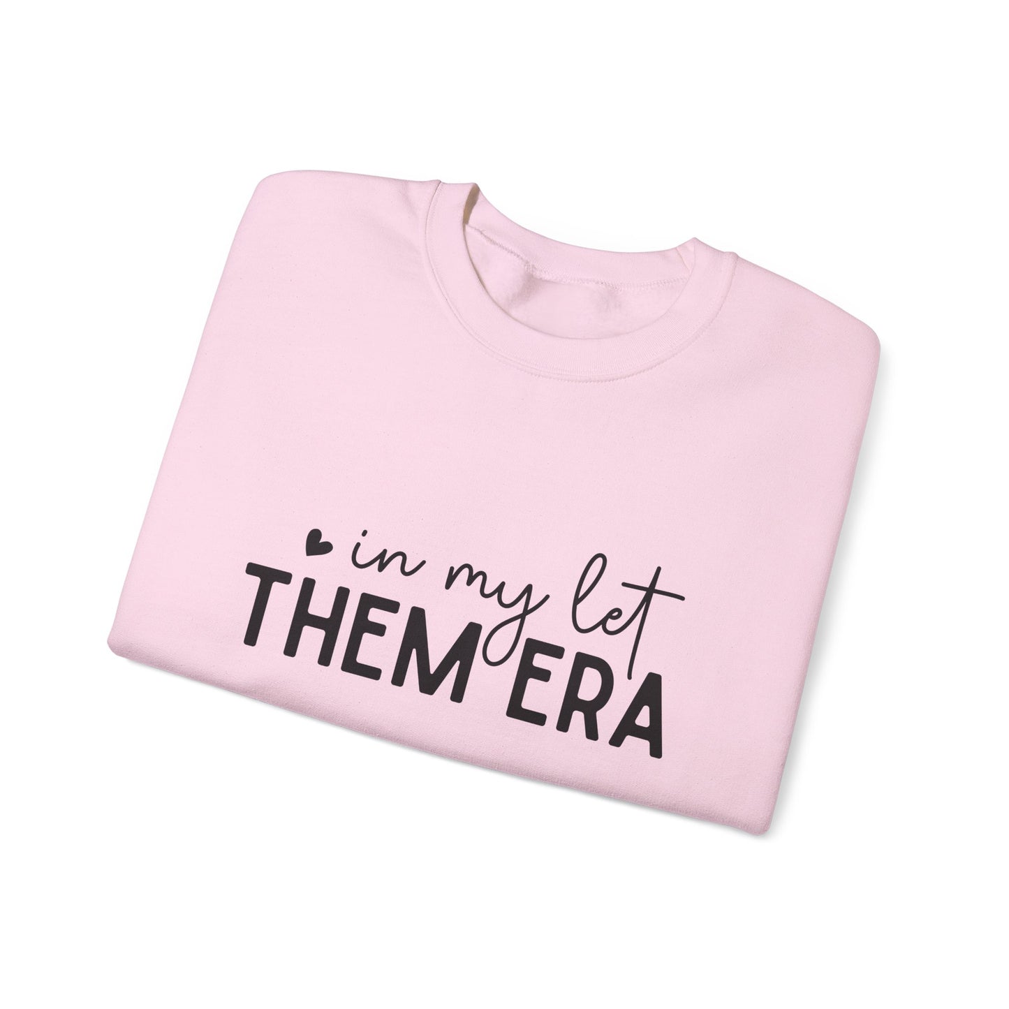 Cozy Let Them Era Unisex Heavy Blend Crewneck Sweatshirt - sizes S - 5X
