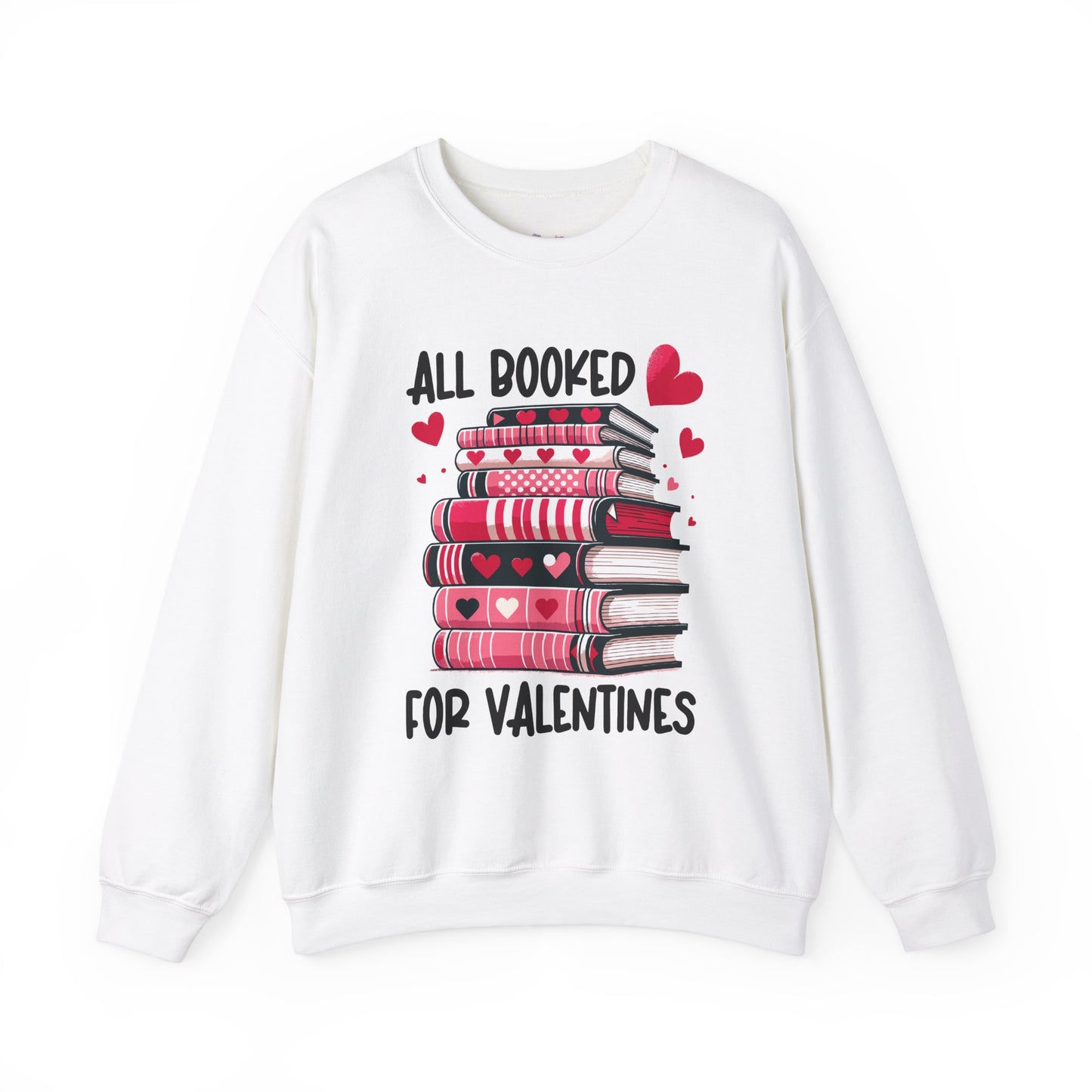 All Booked for Valentine's Day Unisex Heavy Blend Crewneck Sweatshirt
