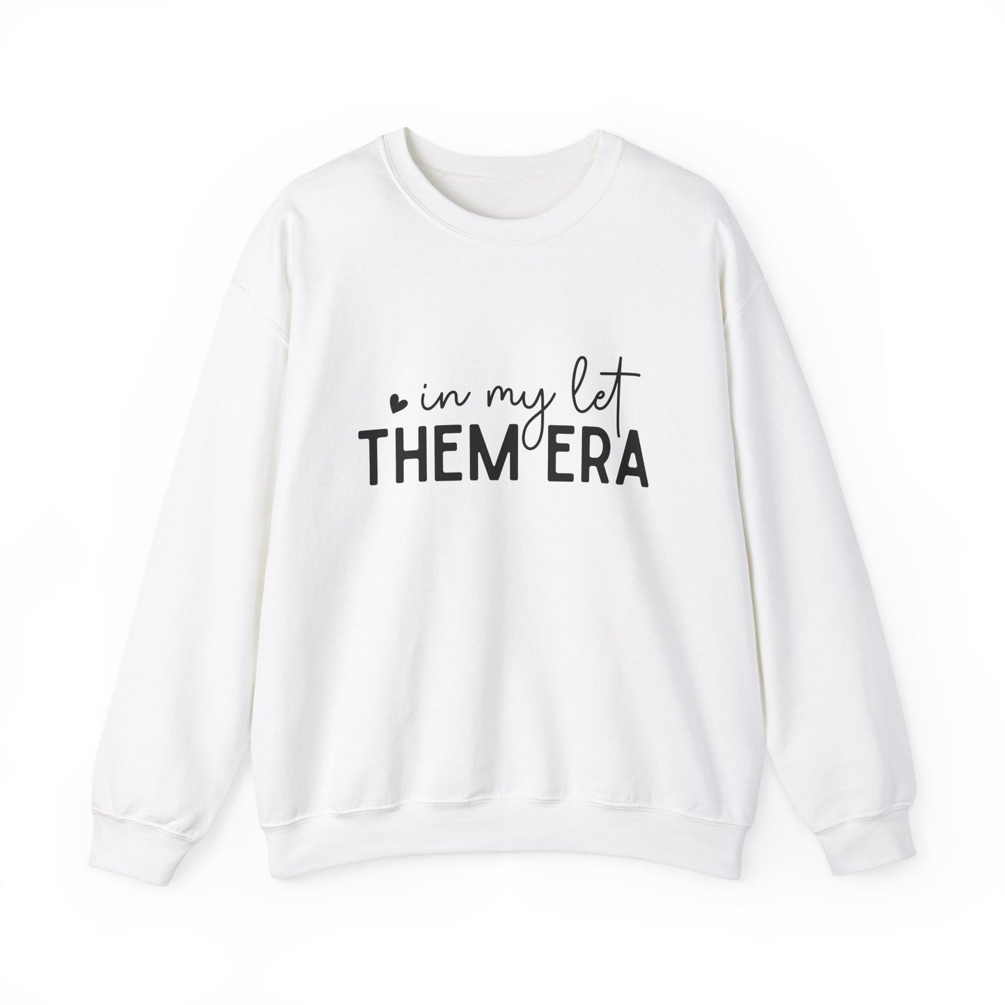 Cozy Let Them Era Unisex Heavy Blend Crewneck Sweatshirt - sizes S - 5X