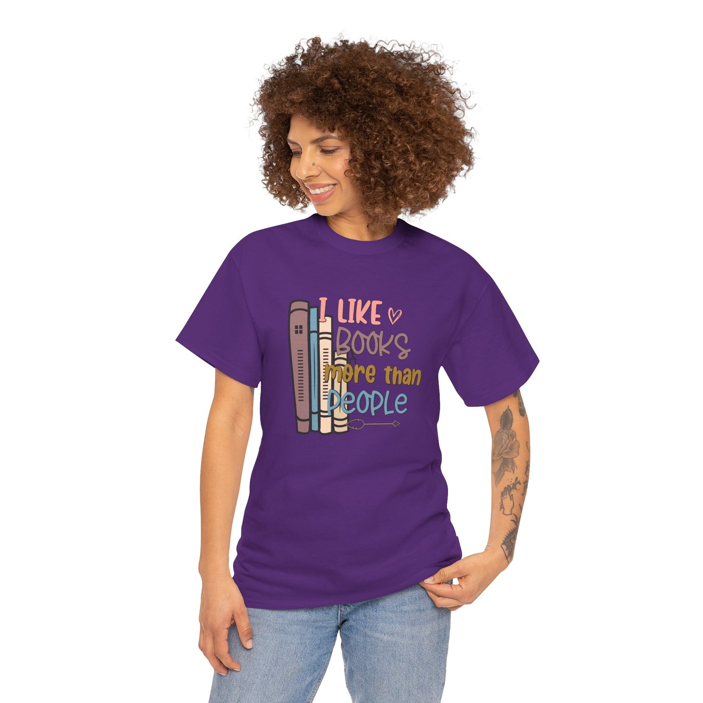 I like Books more than I like People Unisex Heavy Cotton Tee - sizes S - 5X