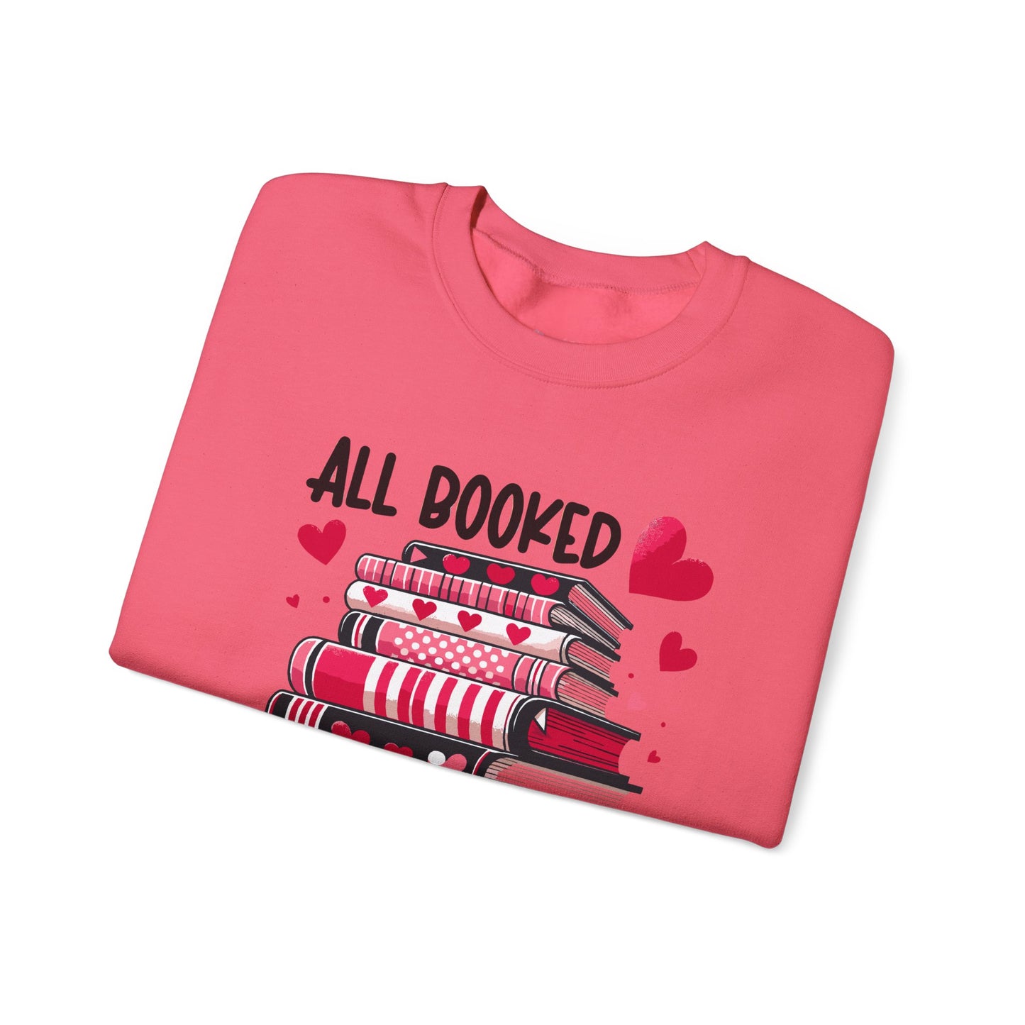 All Booked for Valentine's Day Unisex Heavy Blend Crewneck Sweatshirt