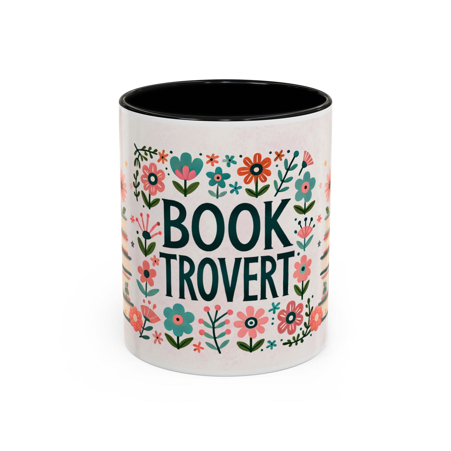 Mug - Booktrovert Pretty Floral Ceramic Coffee Mug (11oz, 15oz)
