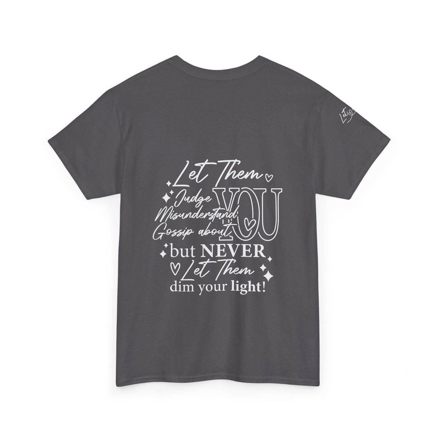 Let Them Unisex Heavy Cotton Tee