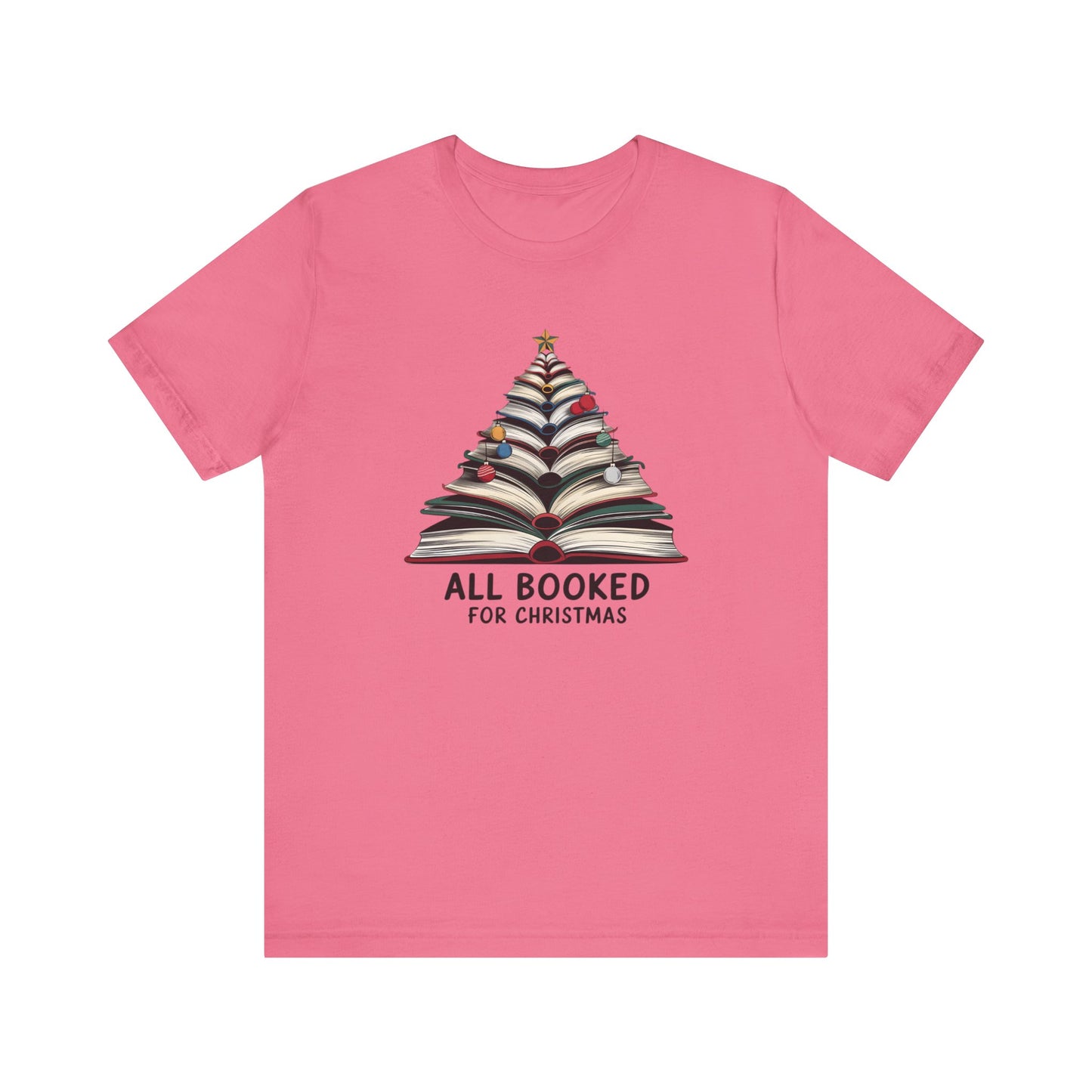 All Booked for Christmas Unisex Jersey Short Sleeve T-shirt - sizes S - 3X
