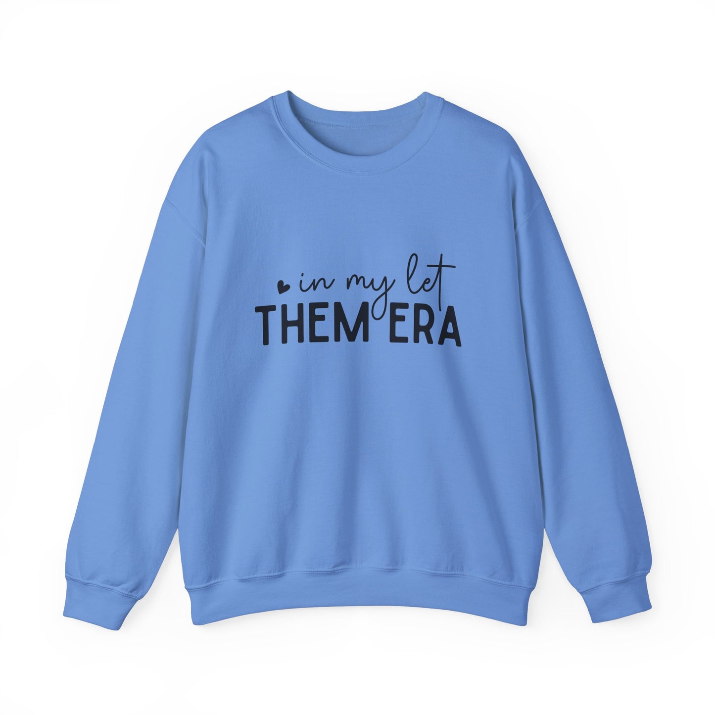 Cozy Let Them Era Unisex Heavy Blend Crewneck Sweatshirt - sizes S - 5X