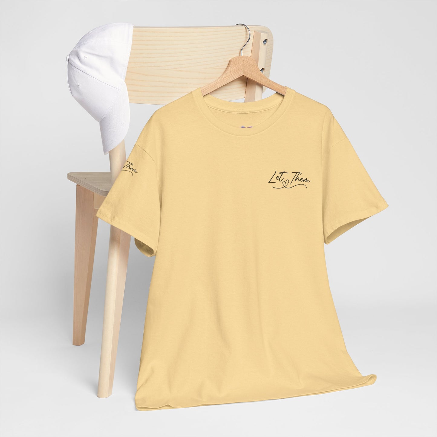 Let Them Unisex Tee - Cute Inspirational Front, Back, Right Arm Design