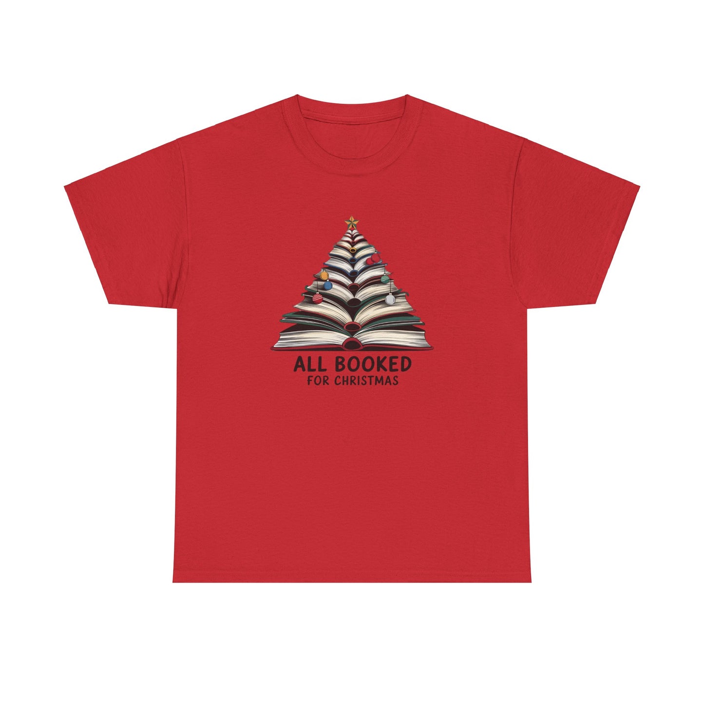 All Booked for Christmas Unisex Heavy Cotton T-shirt - sizes S - 5X