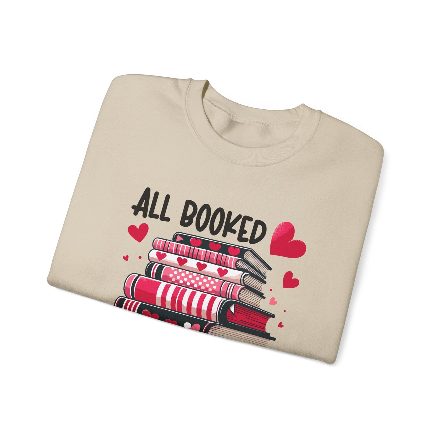 All Booked for Valentine's Day Unisex Heavy Blend Crewneck Sweatshirt
