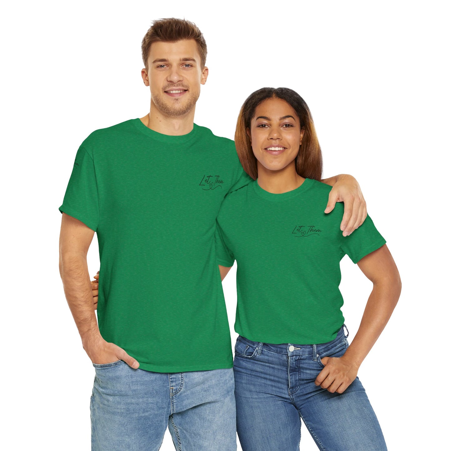 Let Them Unisex Tee - Cute Inspirational Front, Back, Right Arm Design